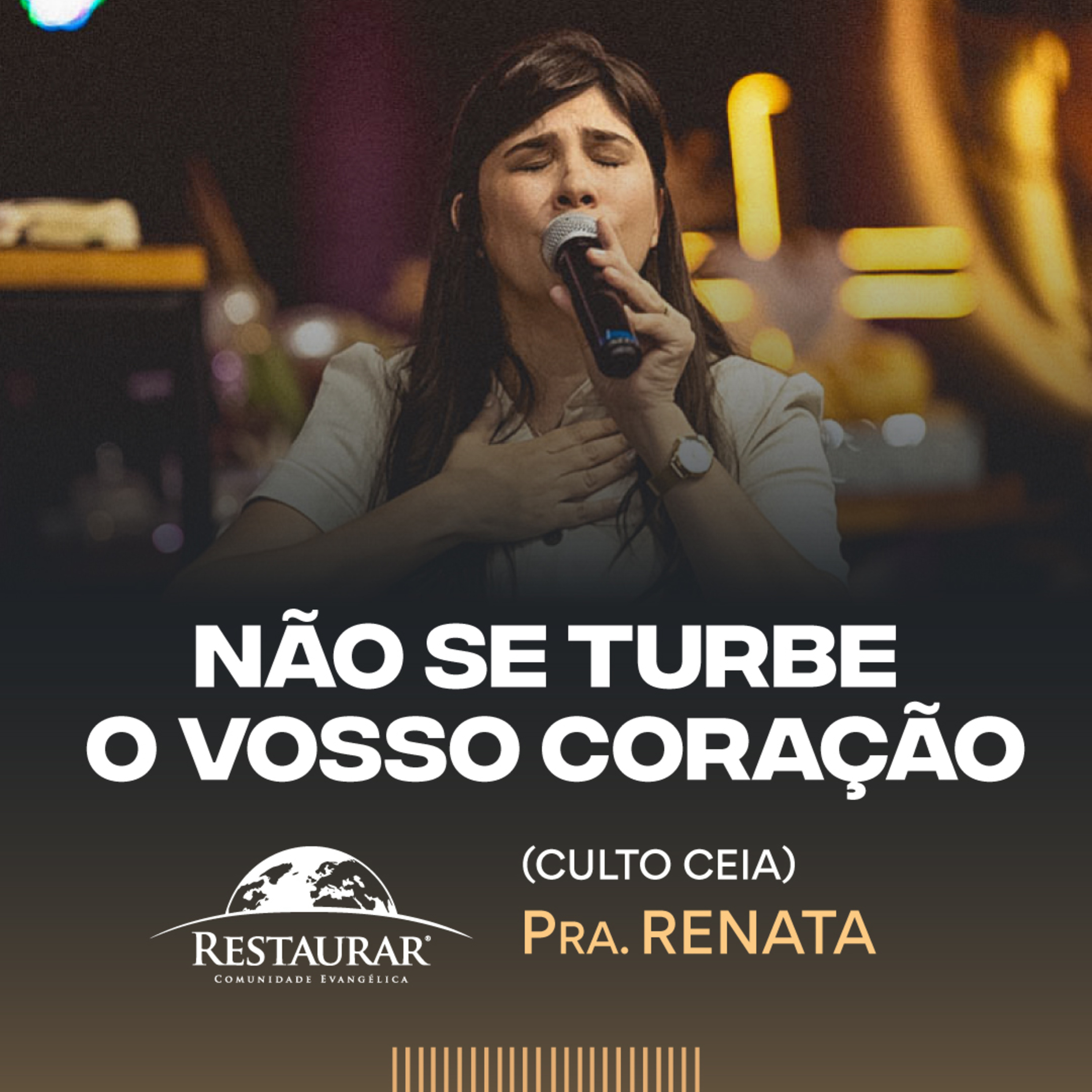 Comunidade Restaurar - Ministrações