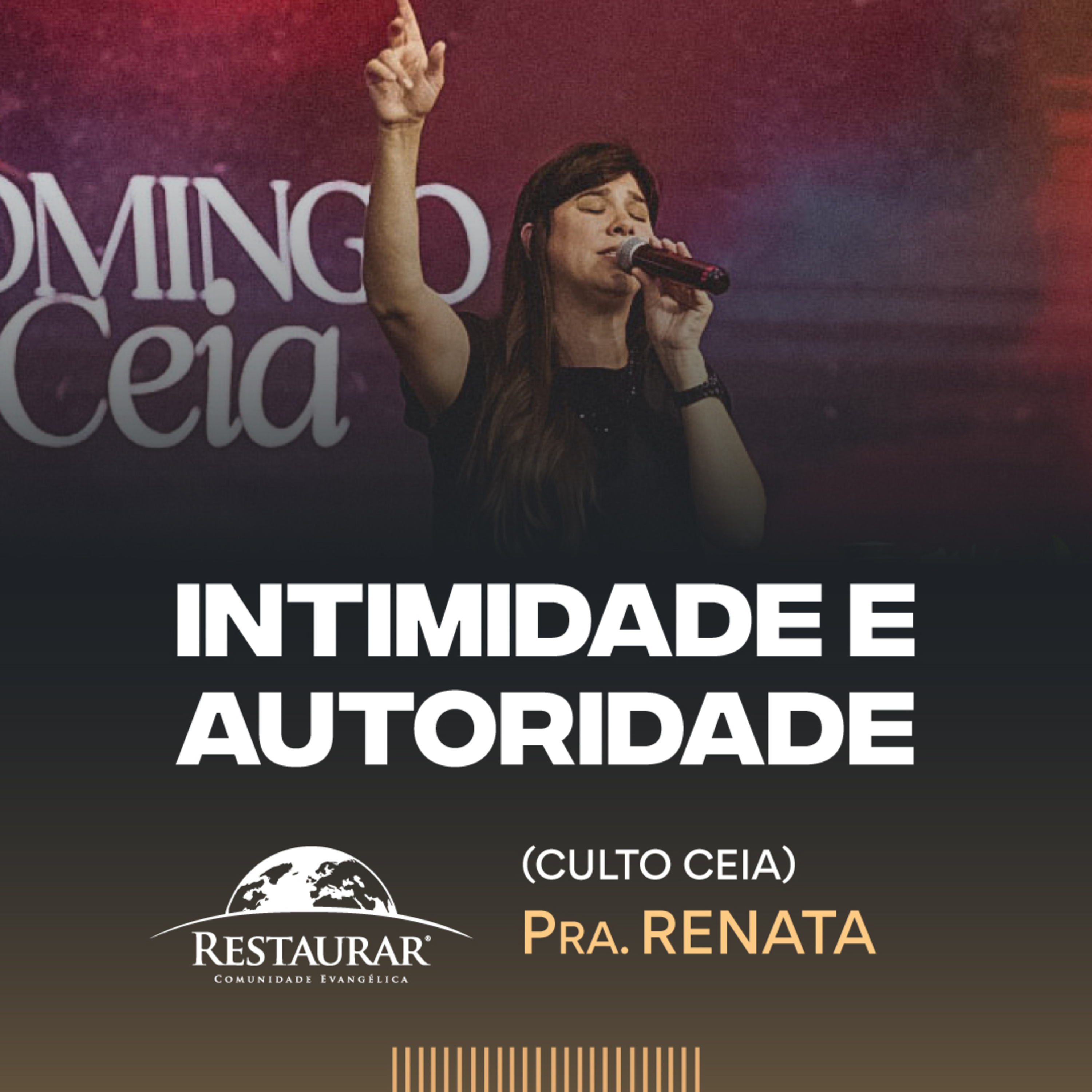 Comunidade Restaurar - Ministrações