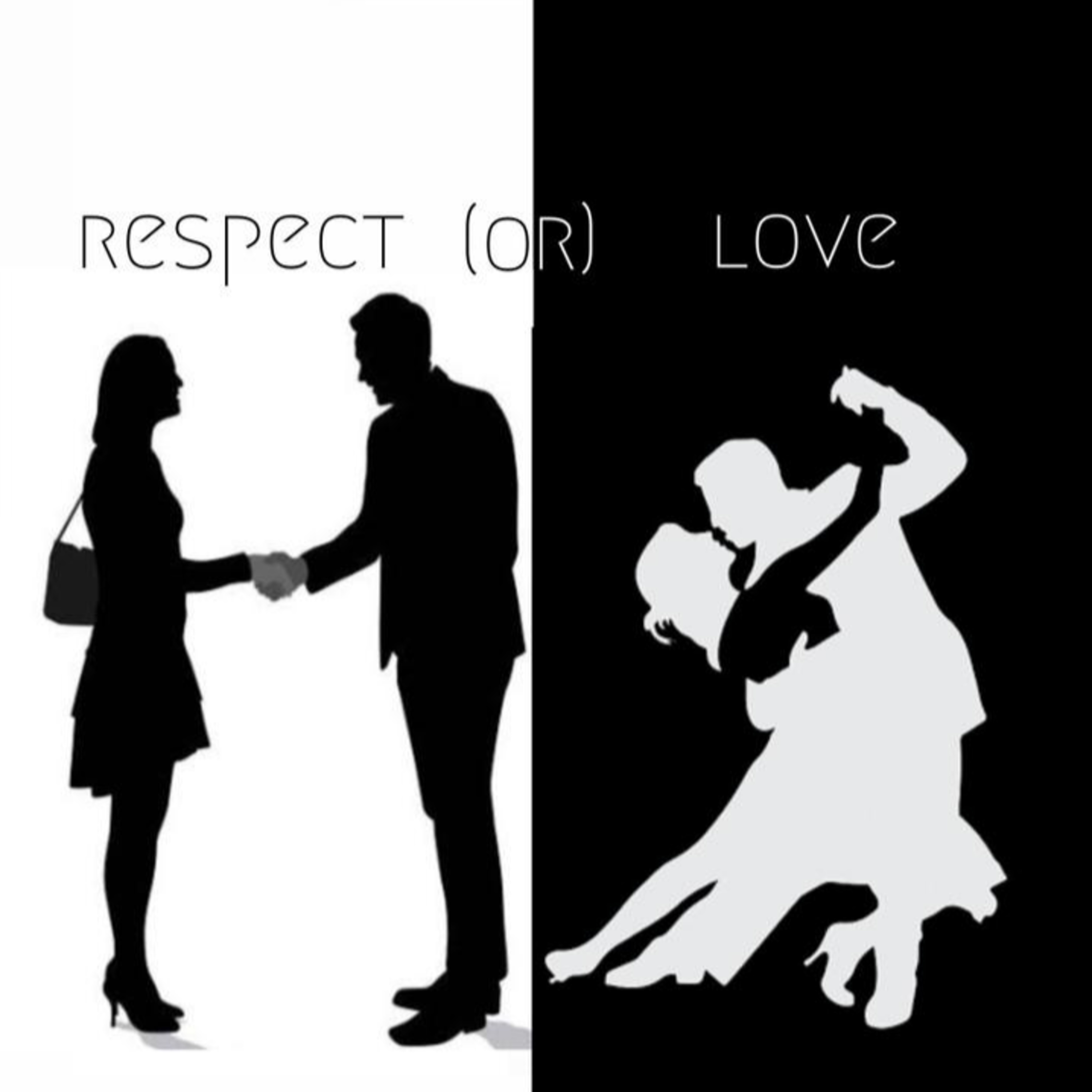 Episode-2: Respect or Love?
