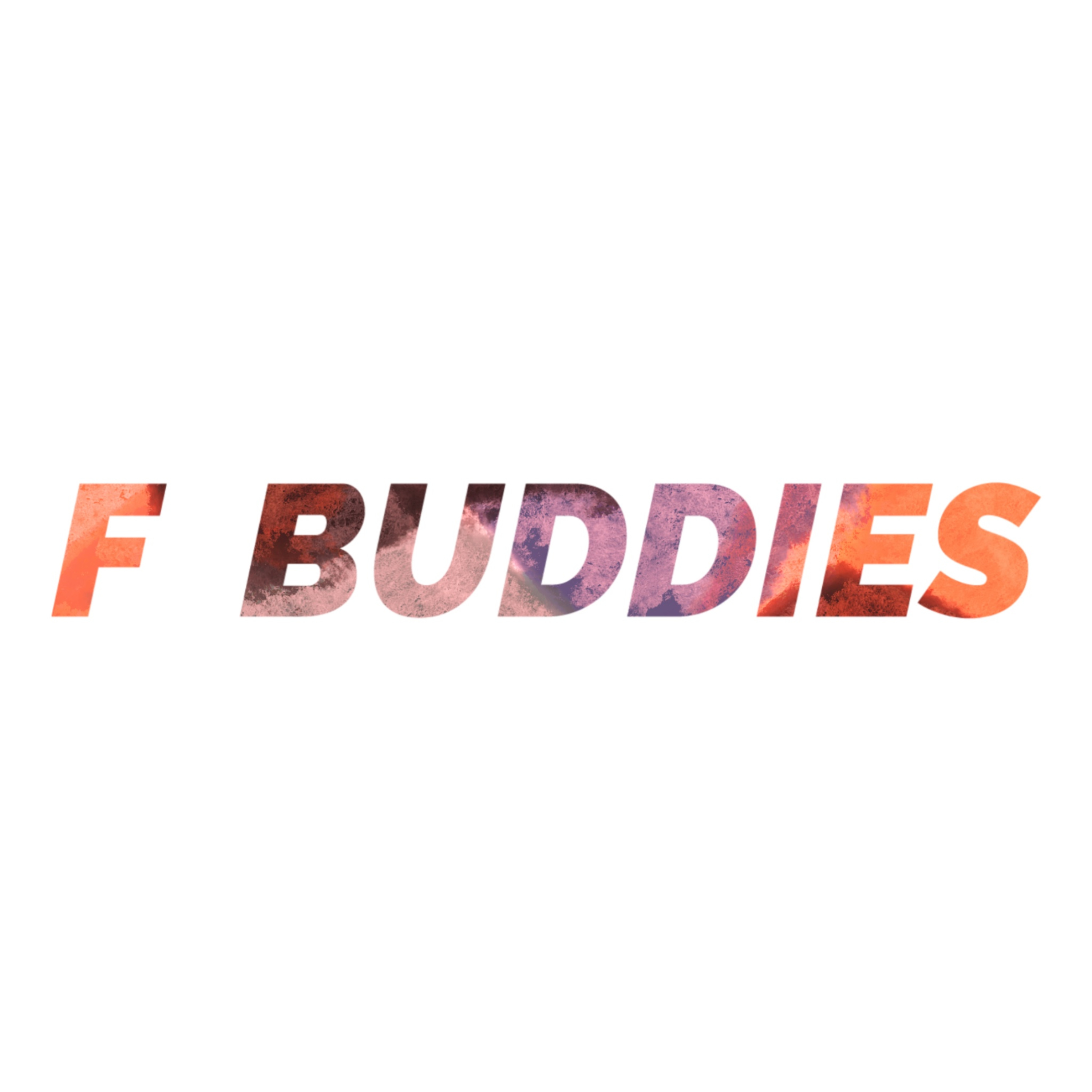 F Buddies