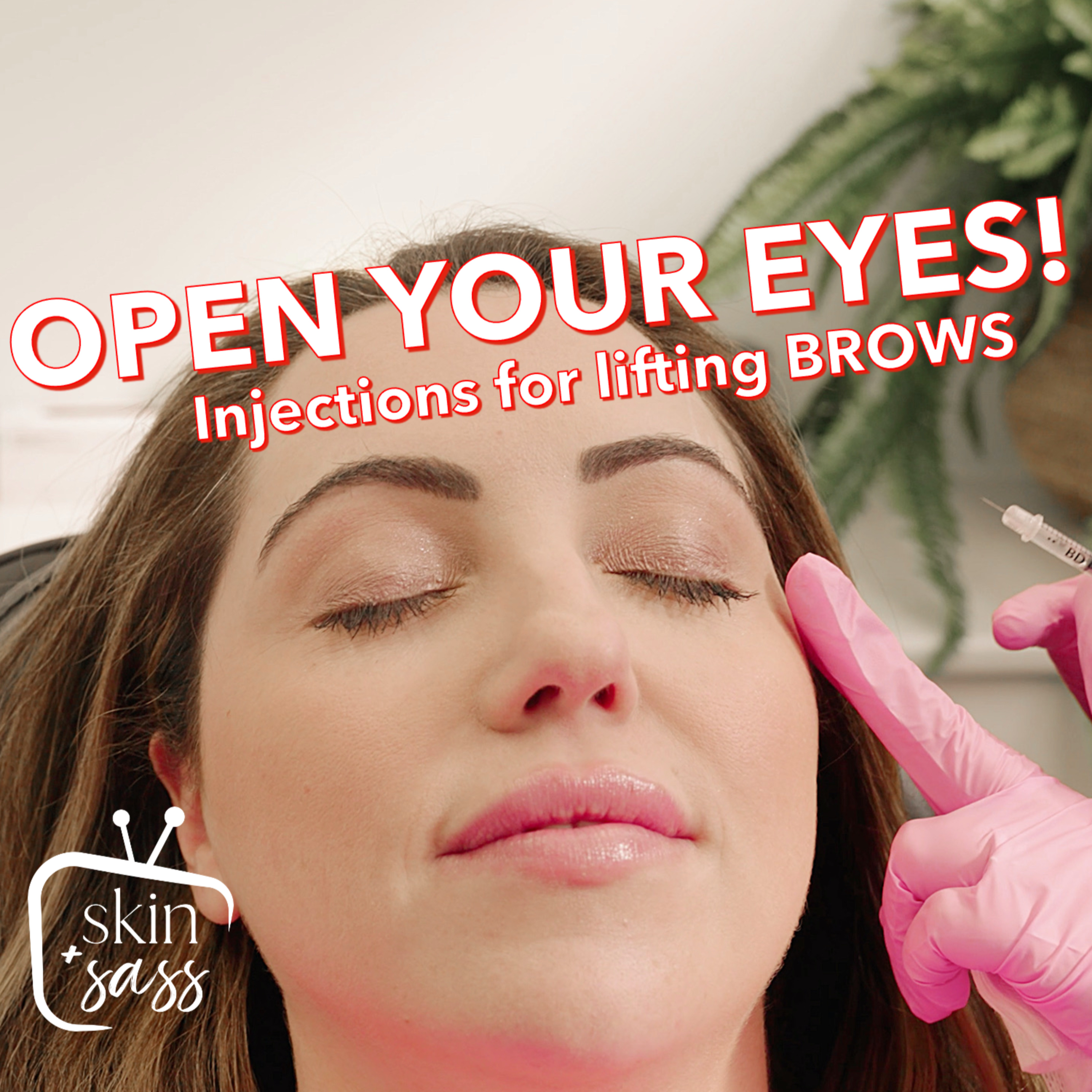 OPEN YOUR EYES: Injections for lifting brows! episode artwork
