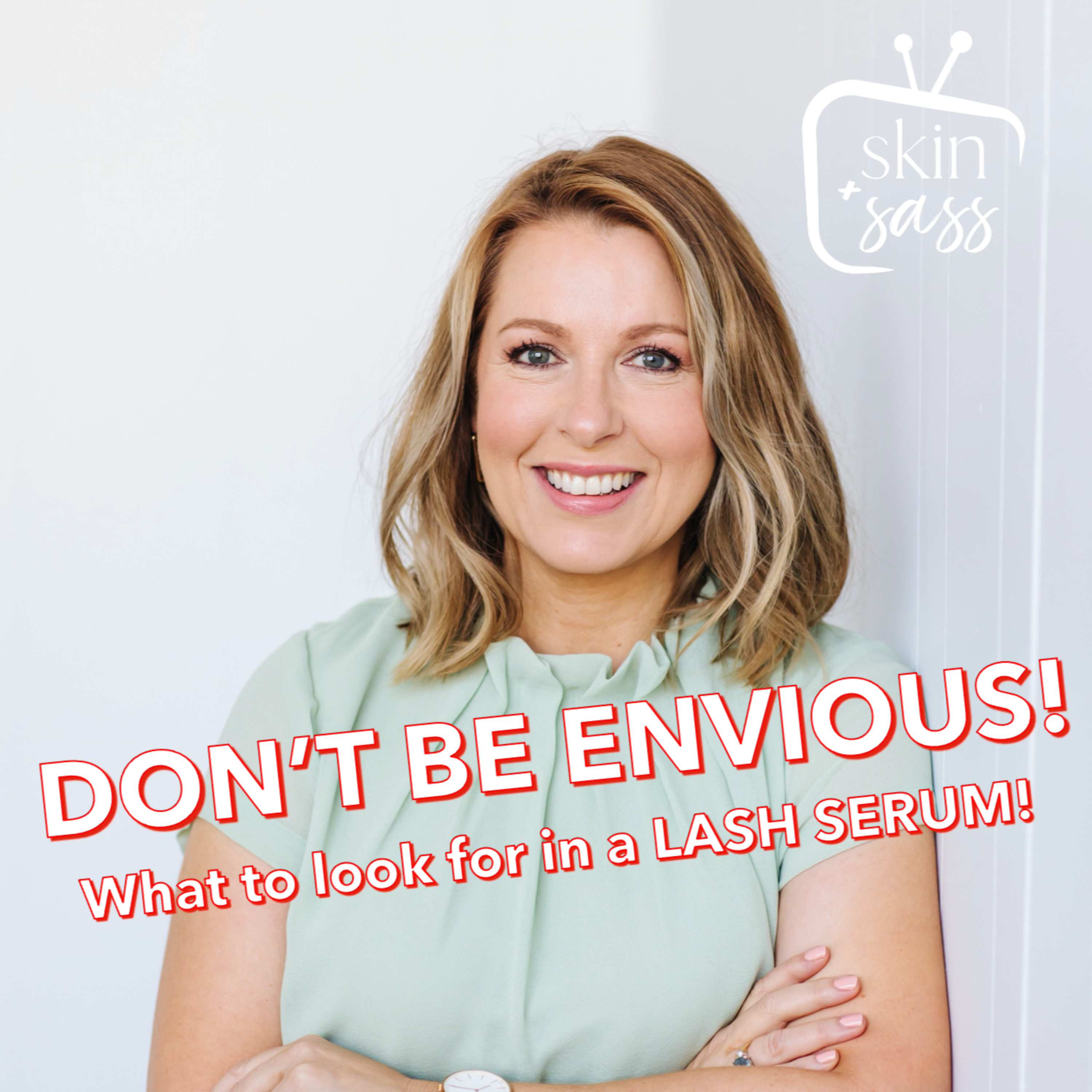 Don't be Envious: What to Look for in a Lash Serum episode artwork