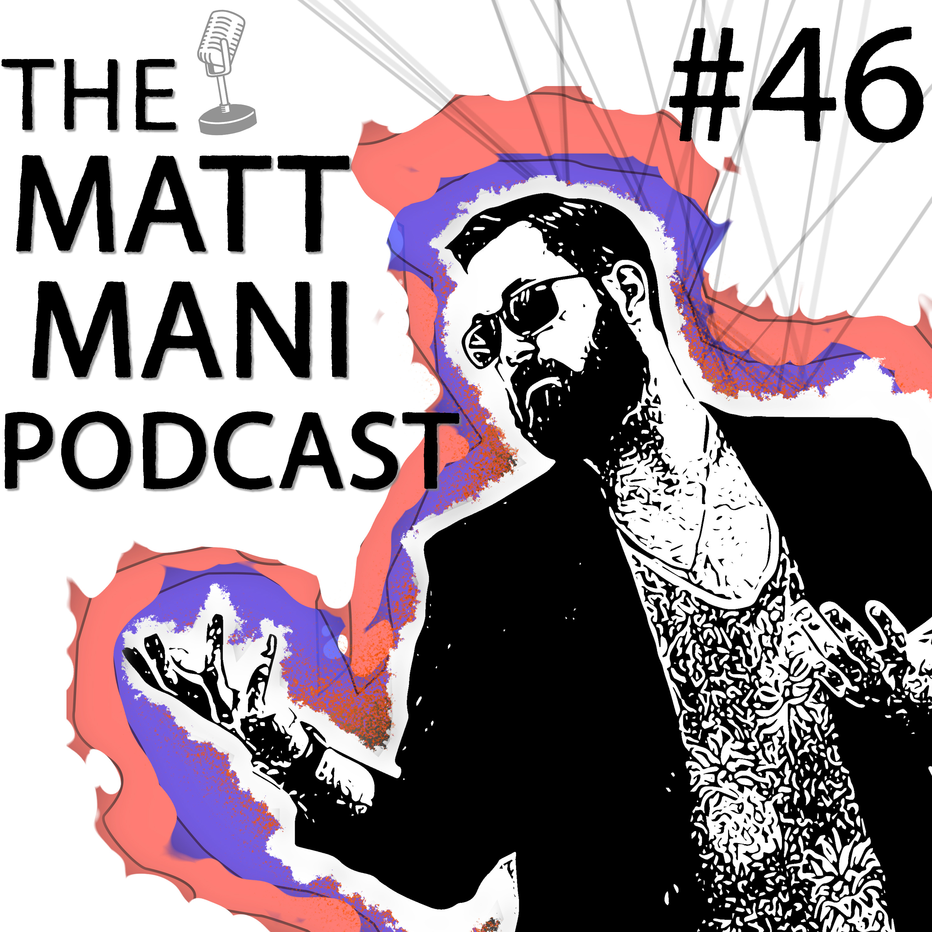 The Matt Mani Podcast