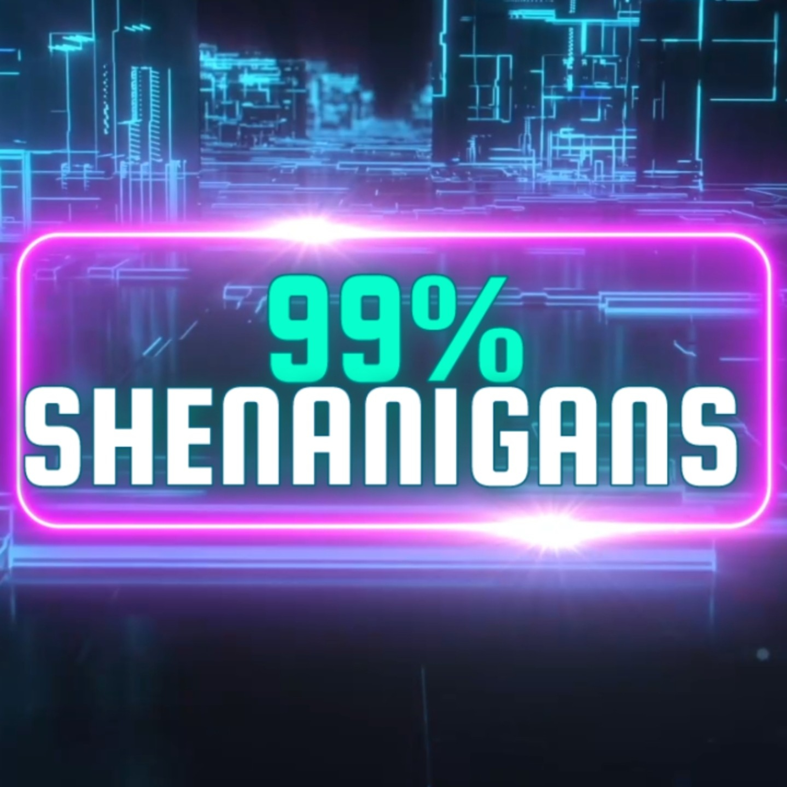 1% Shenanigans  episode artwork