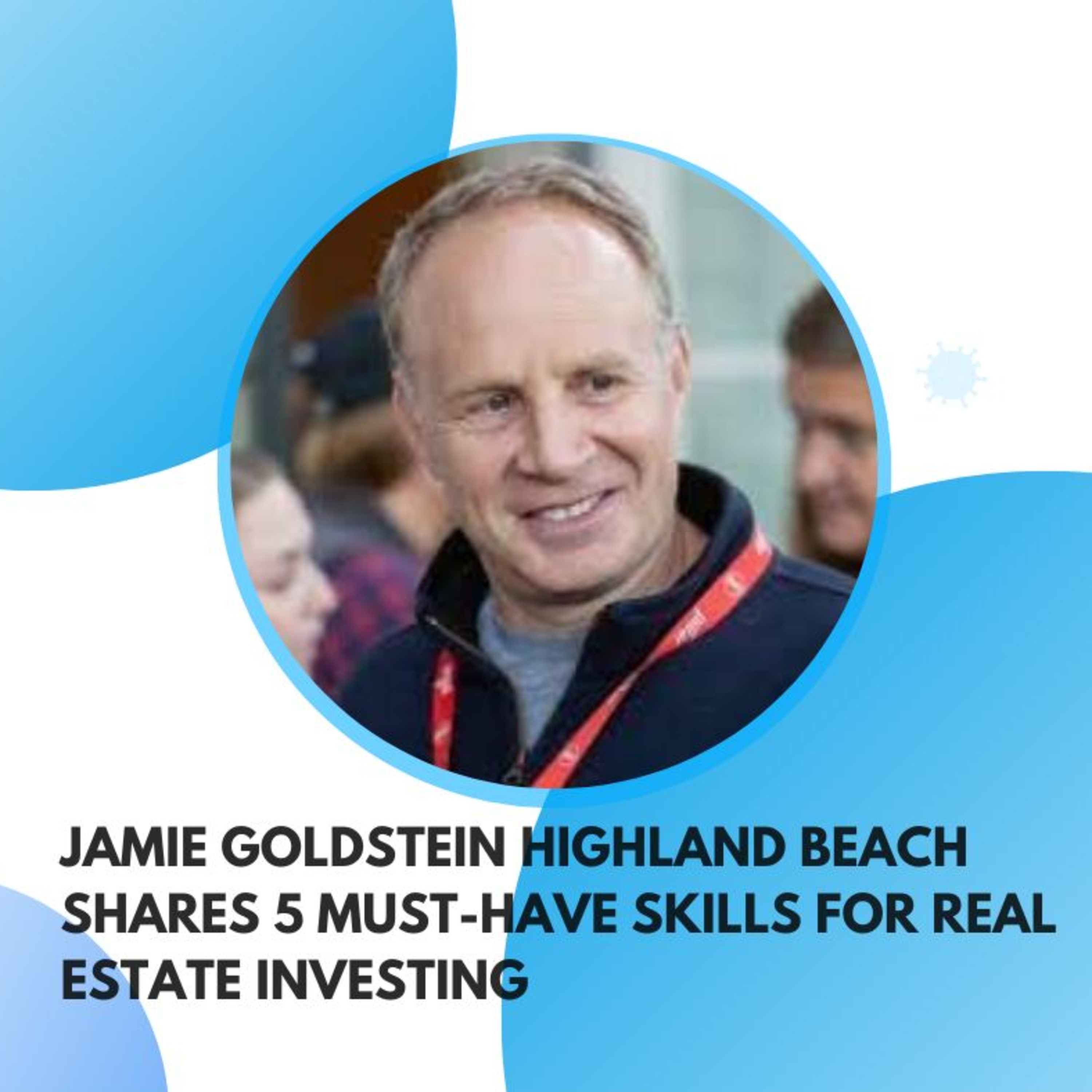 Real Estate Investing Tips from Jamie Goldstein Boca Raton