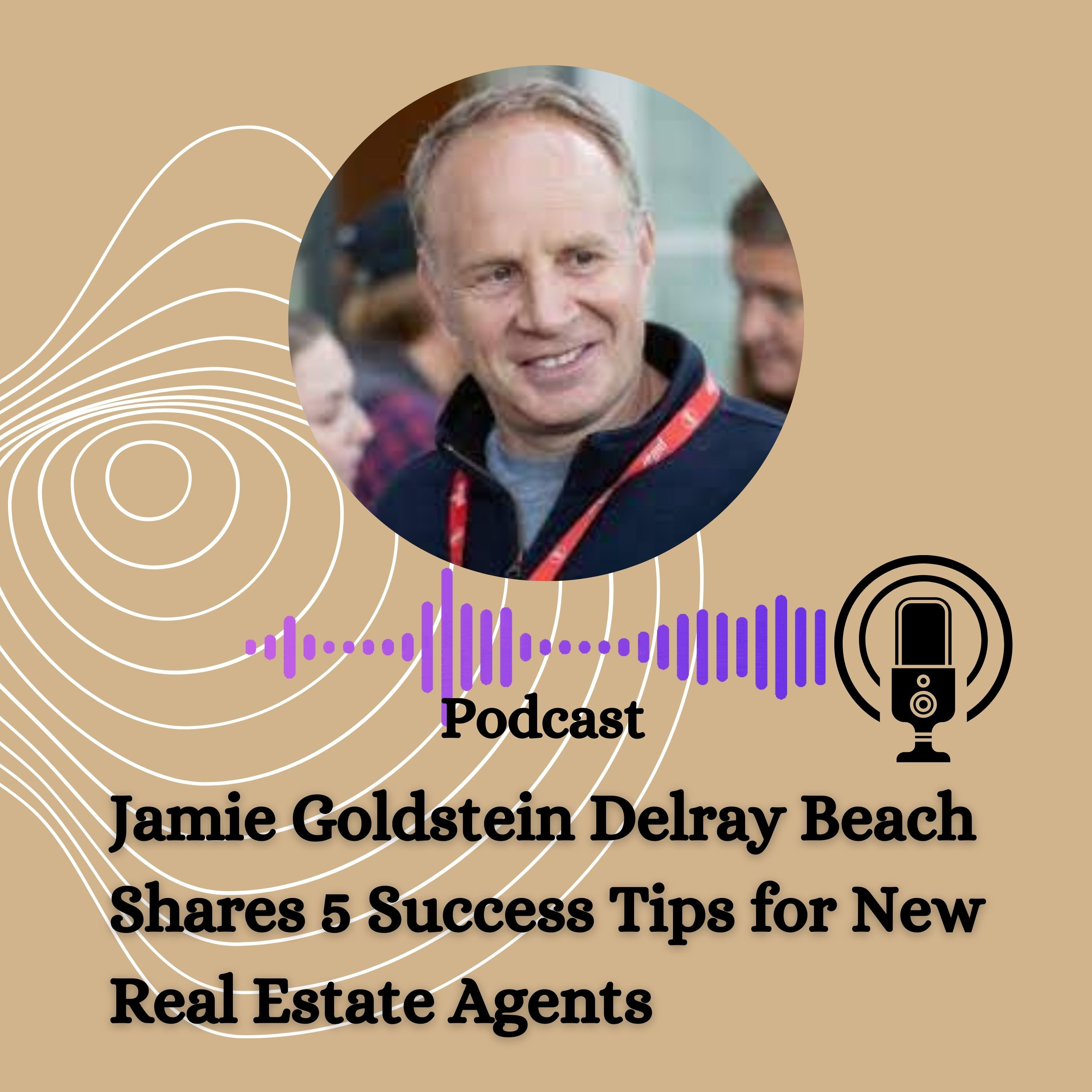 Real Estate Investing Tips from Jamie Goldstein Boca Raton