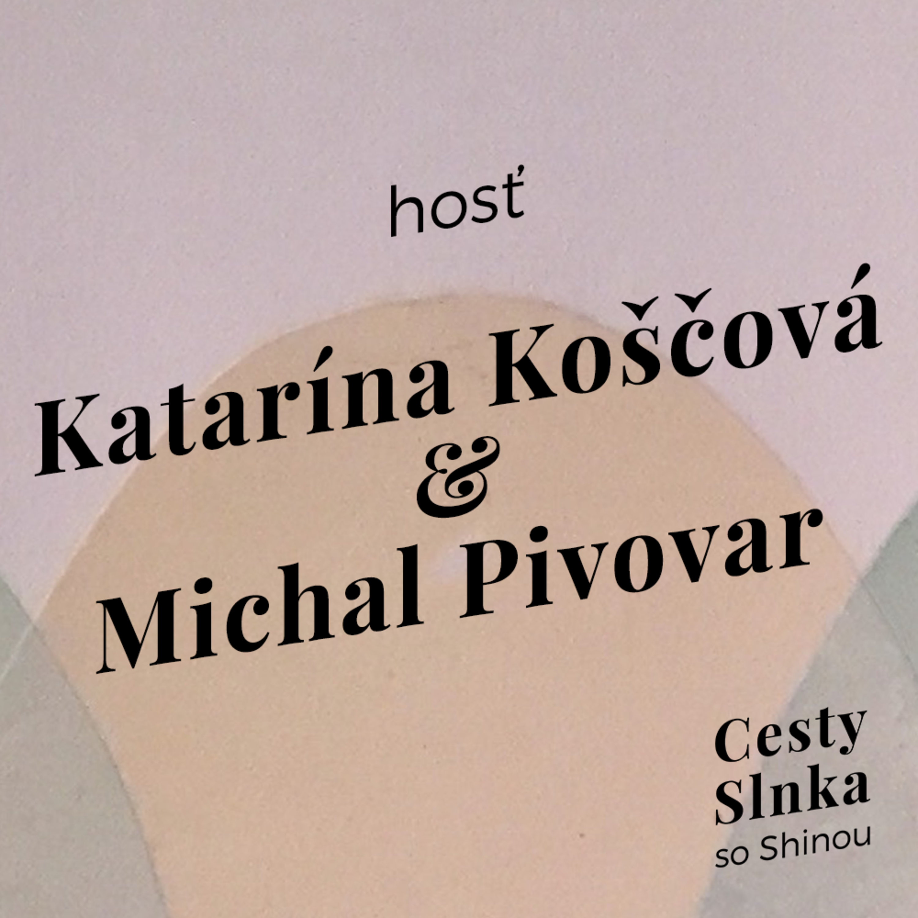 Cesty Slnka so Shinou