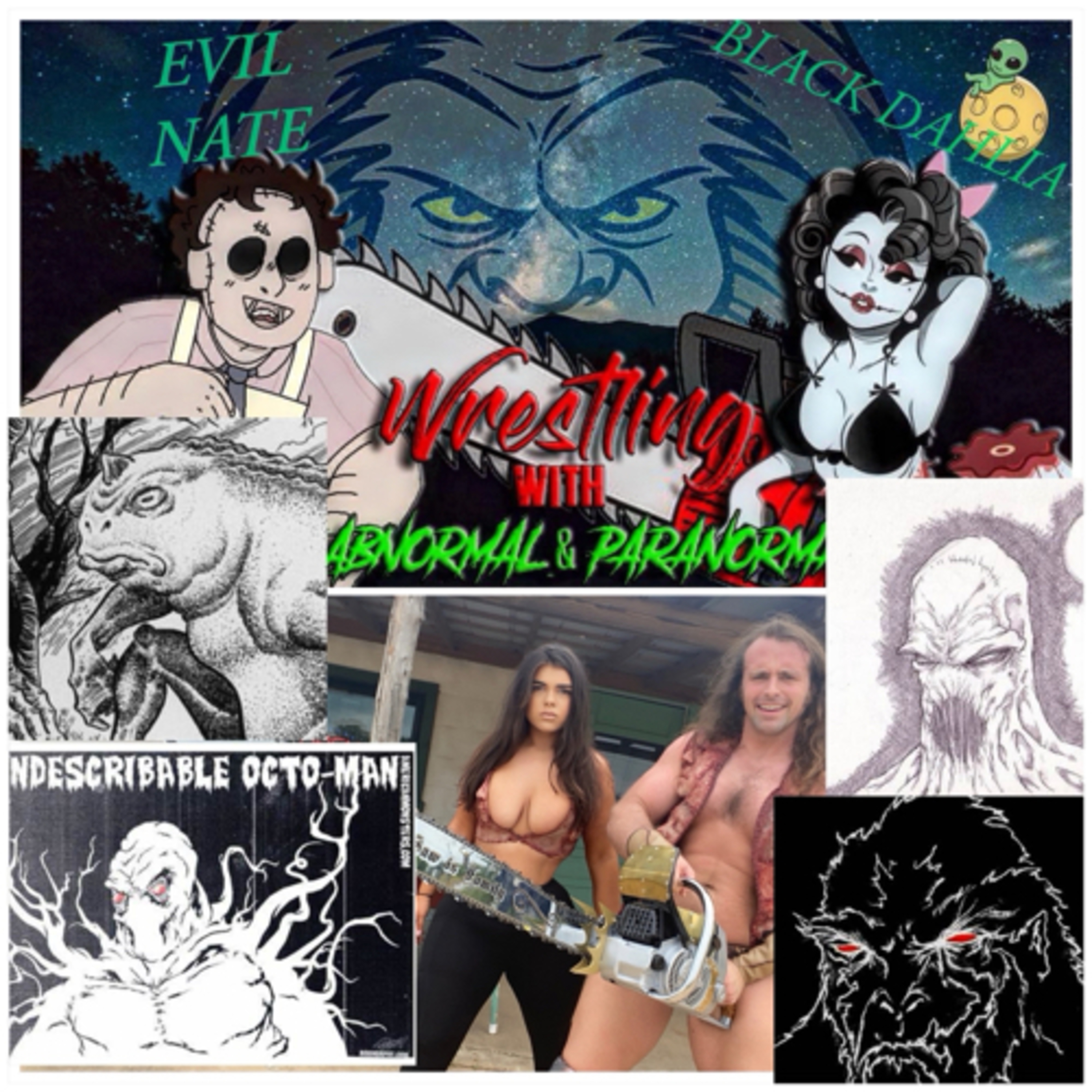 Wrestling with the Abnormal & Paranormal