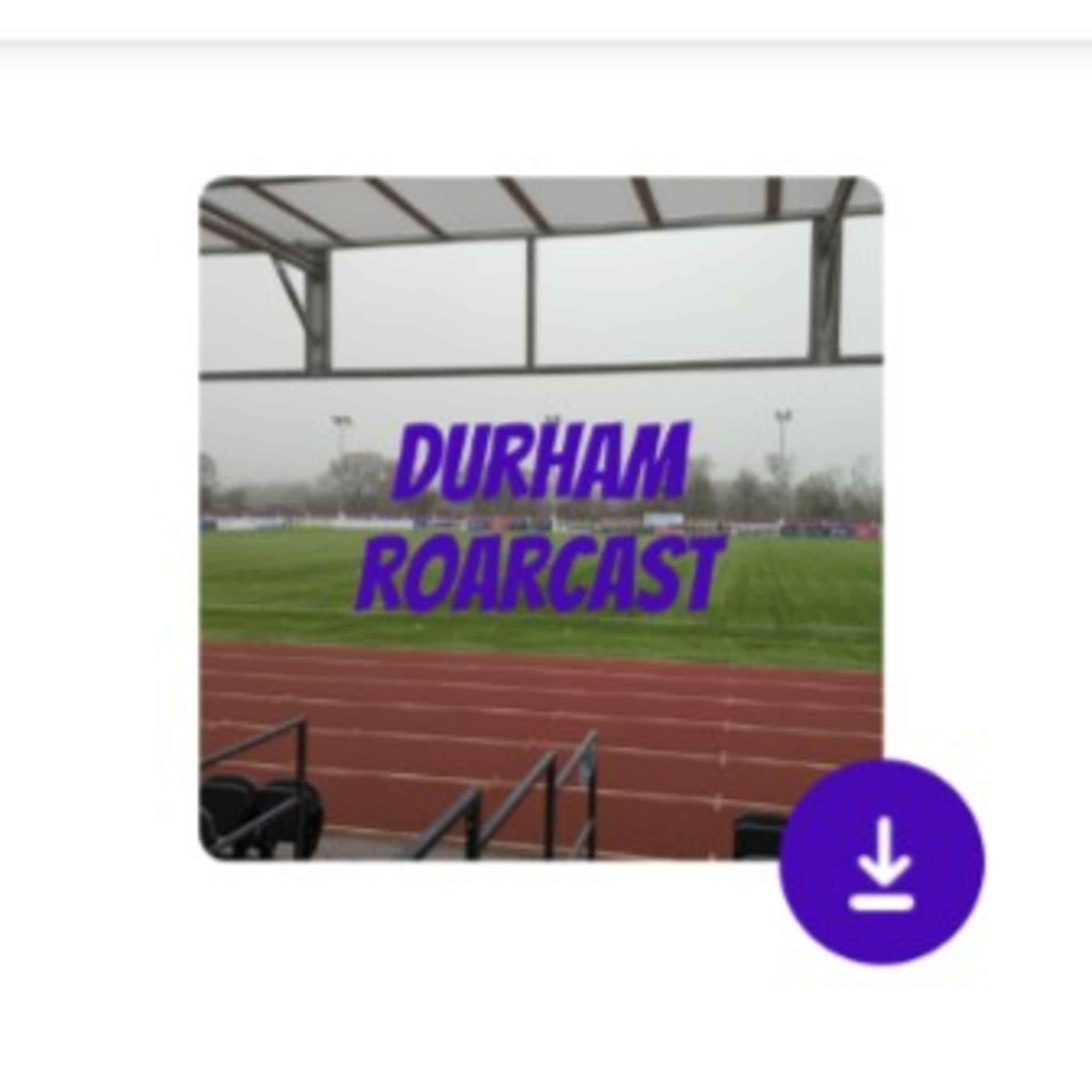 Durham Roarcast