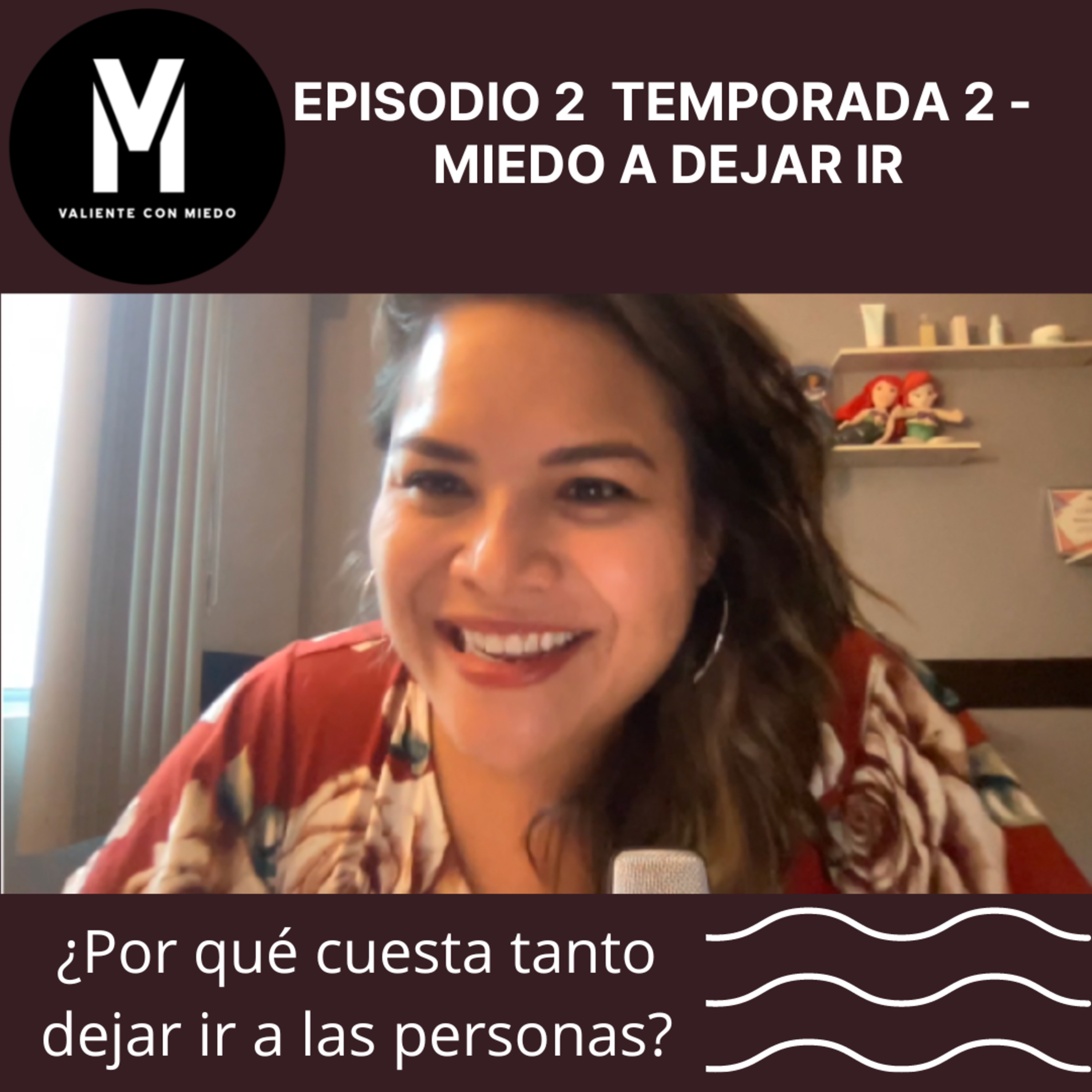 VALIENTE CON MIEDO
