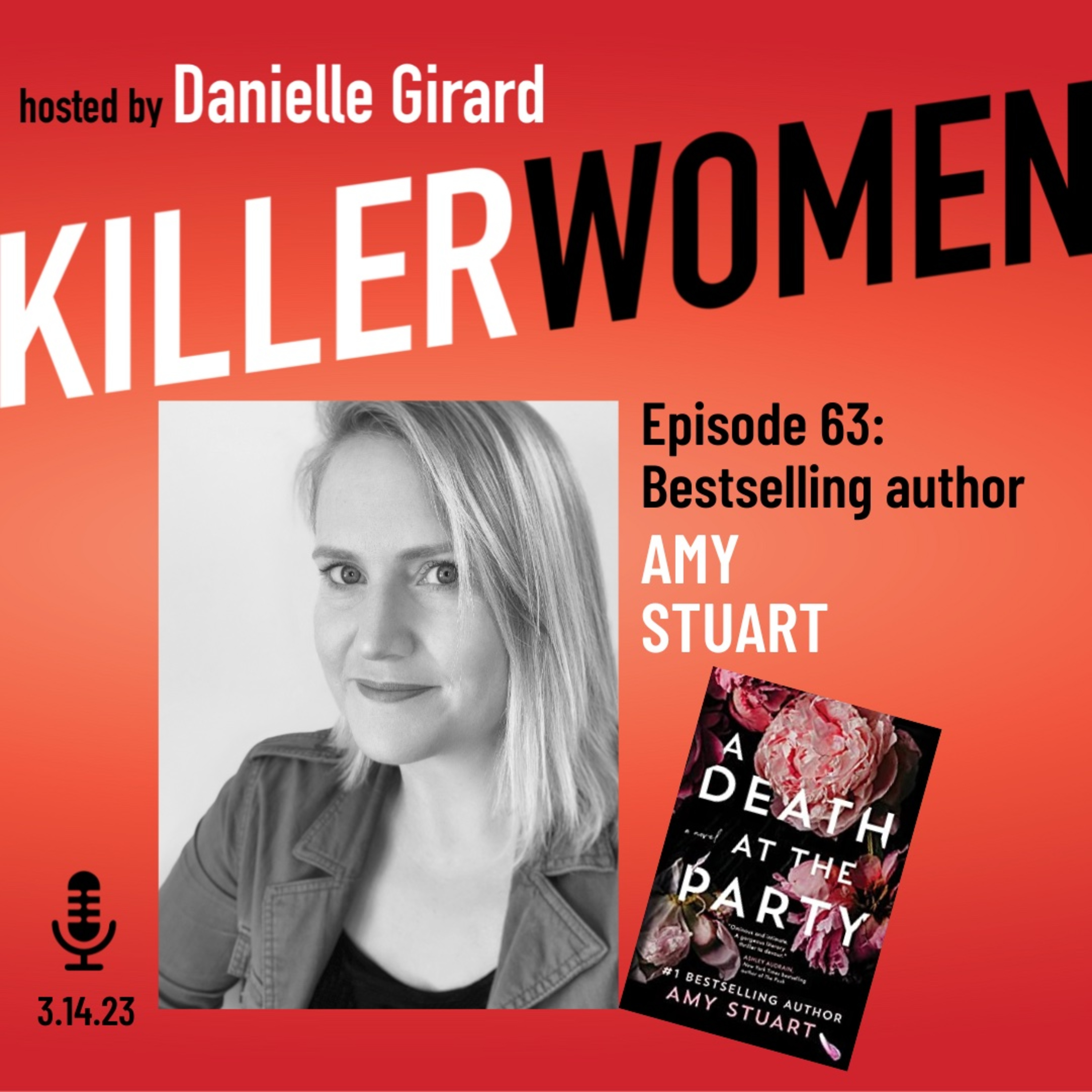 A DEATH AT THE PARTY: Author Amy Stuart in conversation with Danielle Girard episode artwork