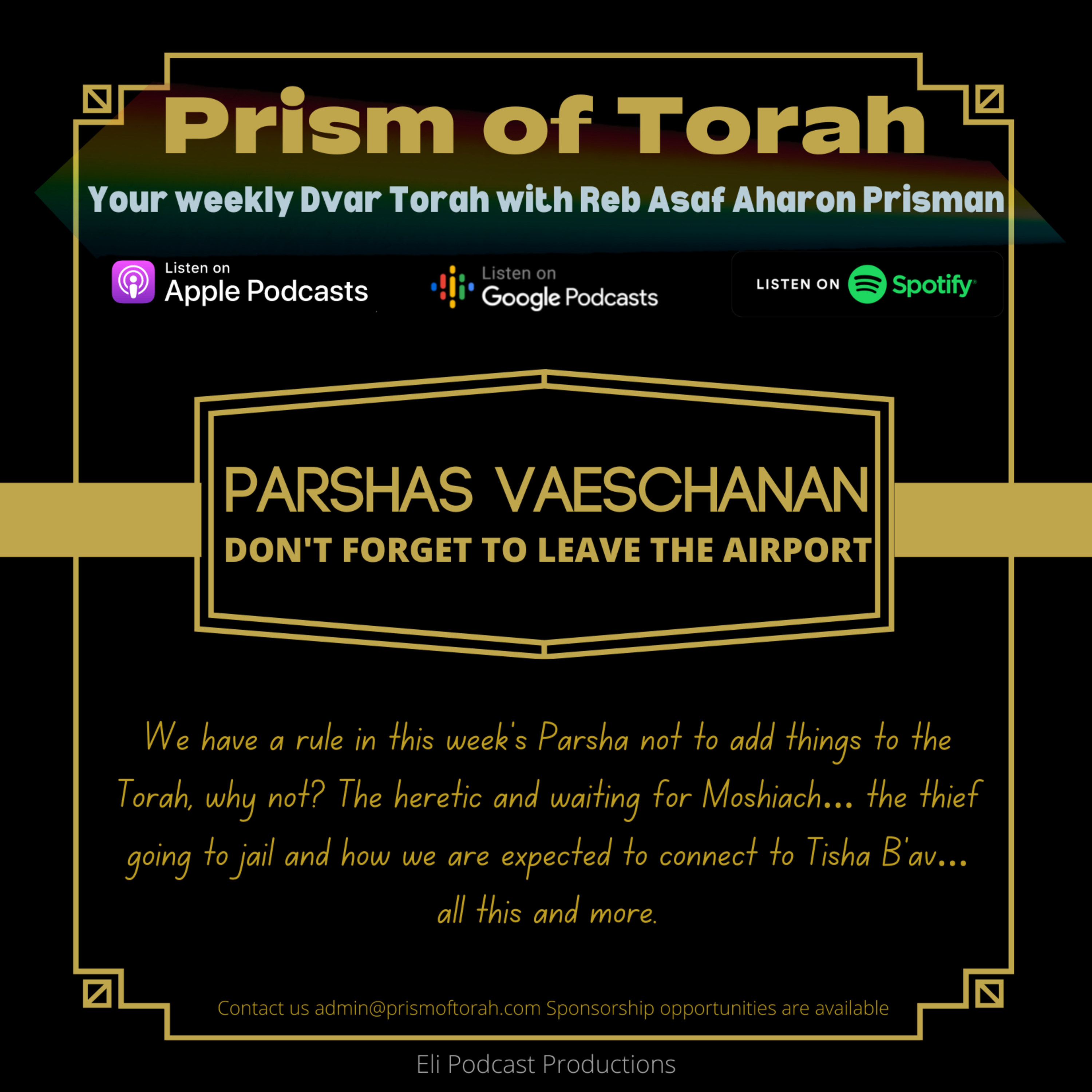 14 Parshas Vaeschanan: Don’t forget to leave the airport