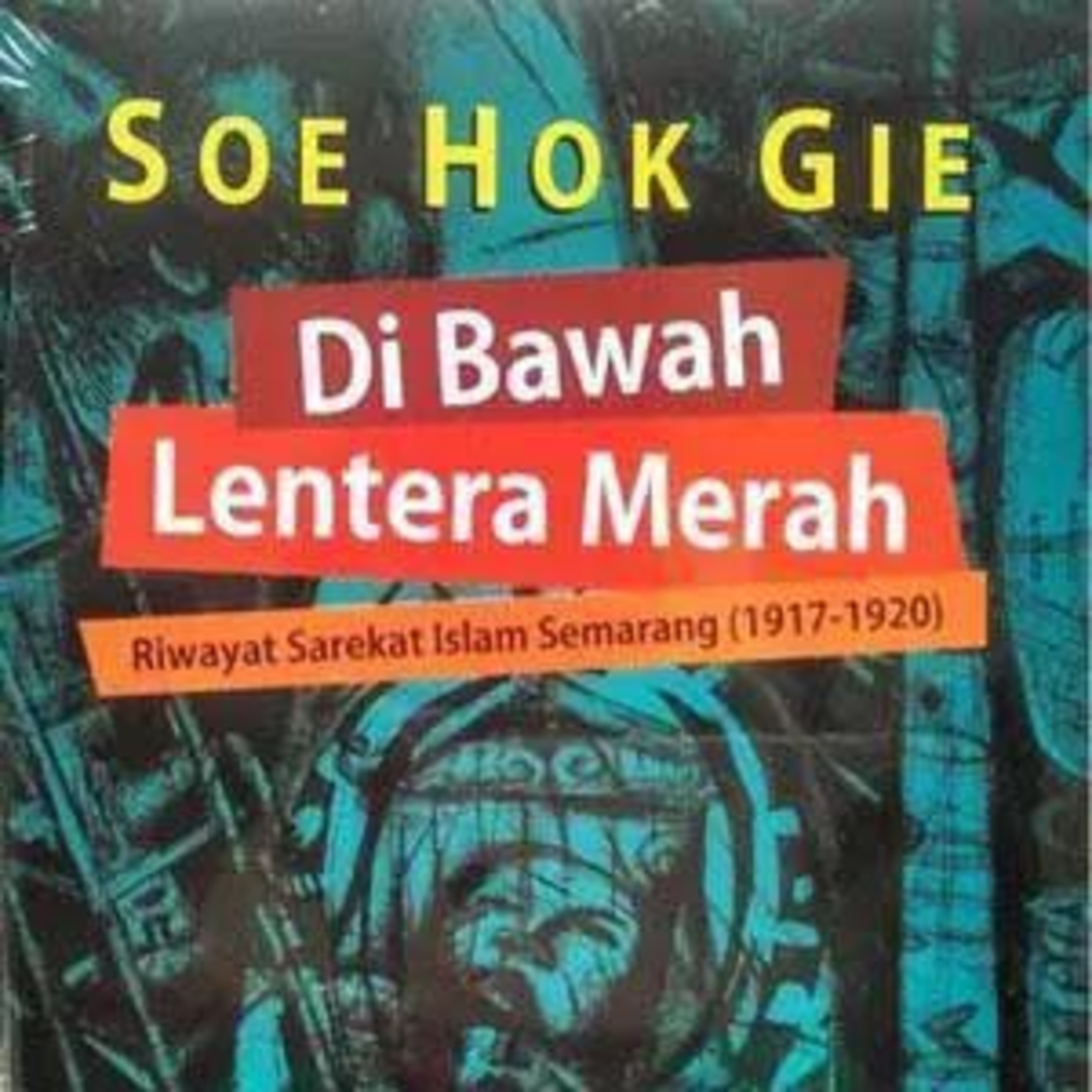 Soe Ho Gie - Dibawah Lentera Merah : Bab 4