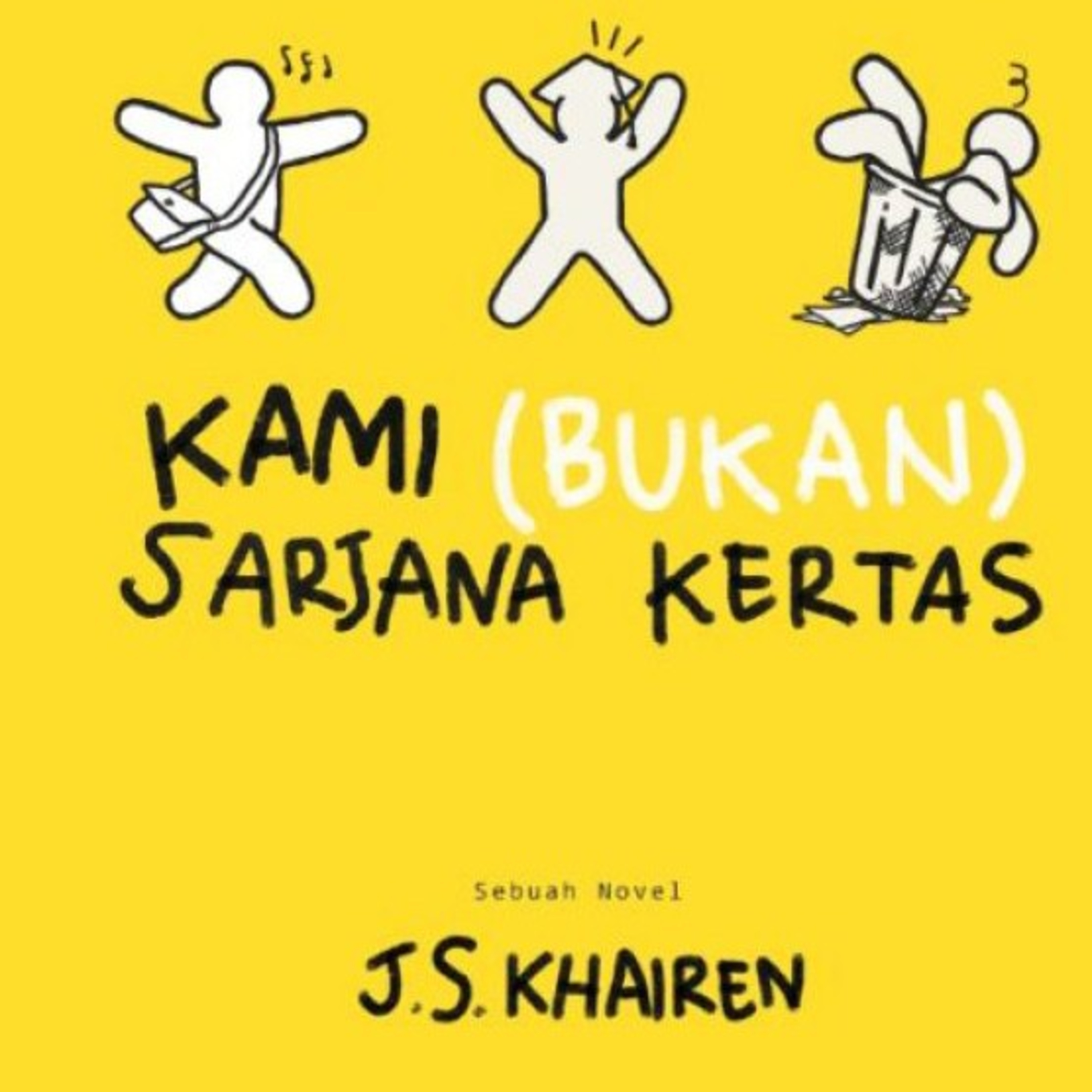 10 | Kami (Bukan) Sarjana Kertas - J.S.Khairen episode artwork