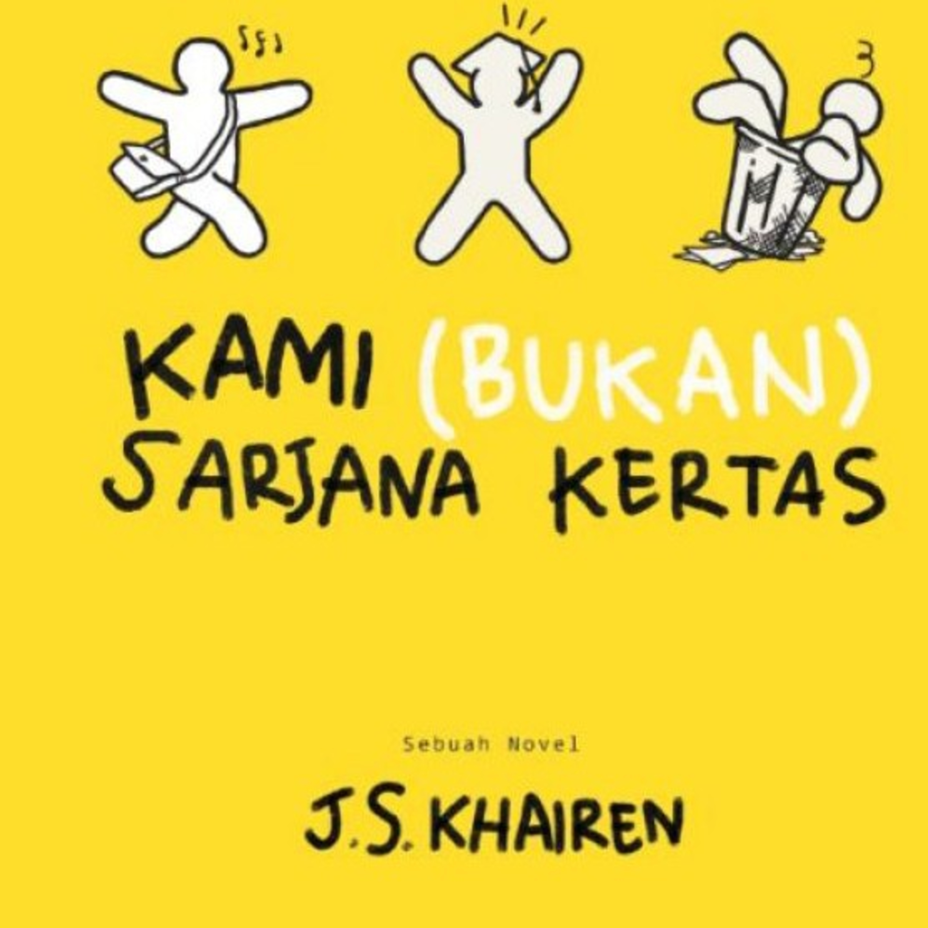 12 | Kami (Bukan) Sarjana Kertas - J.S.Khairen episode artwork
