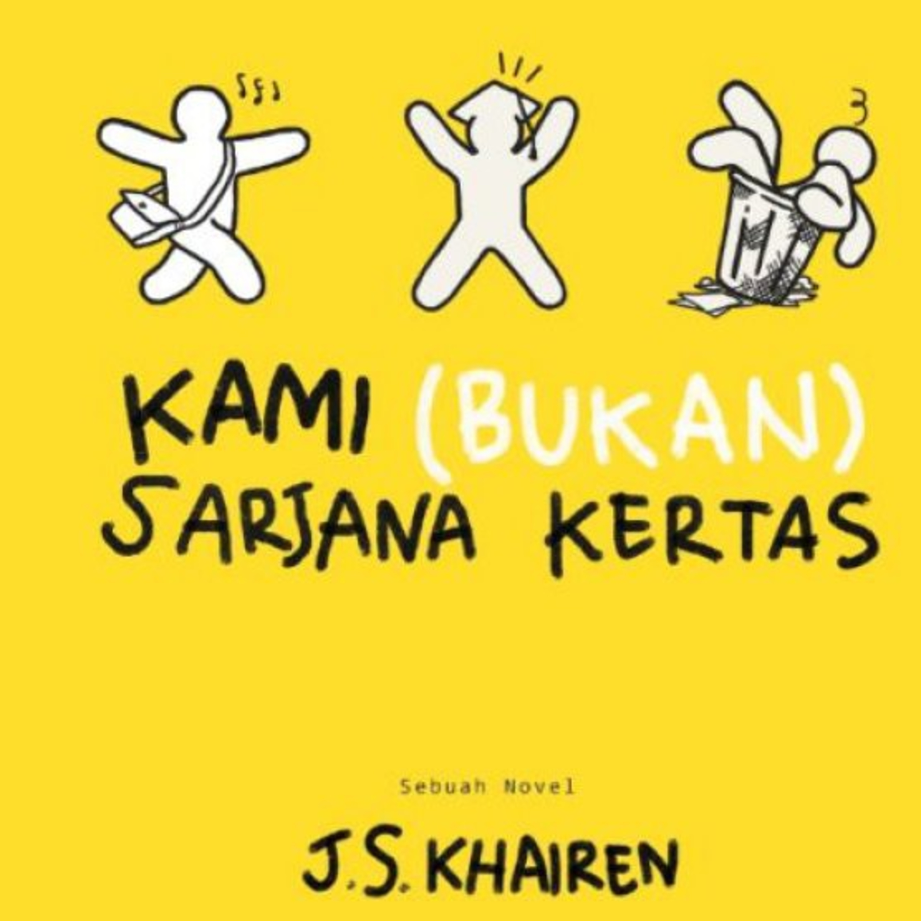 23 | Kami (Bukan) Sarjana Kertas - J.S.Khairen episode artwork