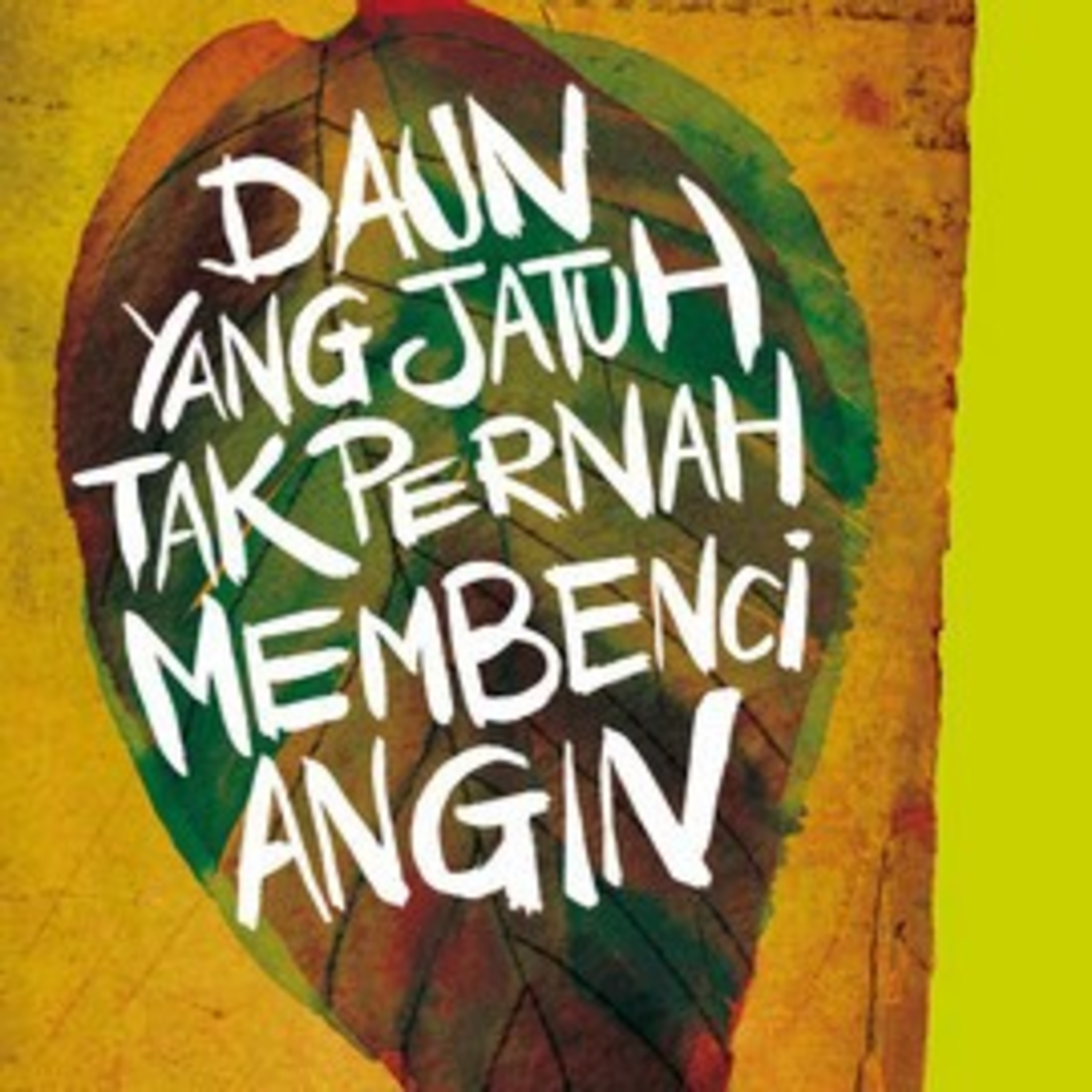 6 | Daun Yang Jatuh Tak Pernah Membenci Angin - Tere Liye  episode artwork