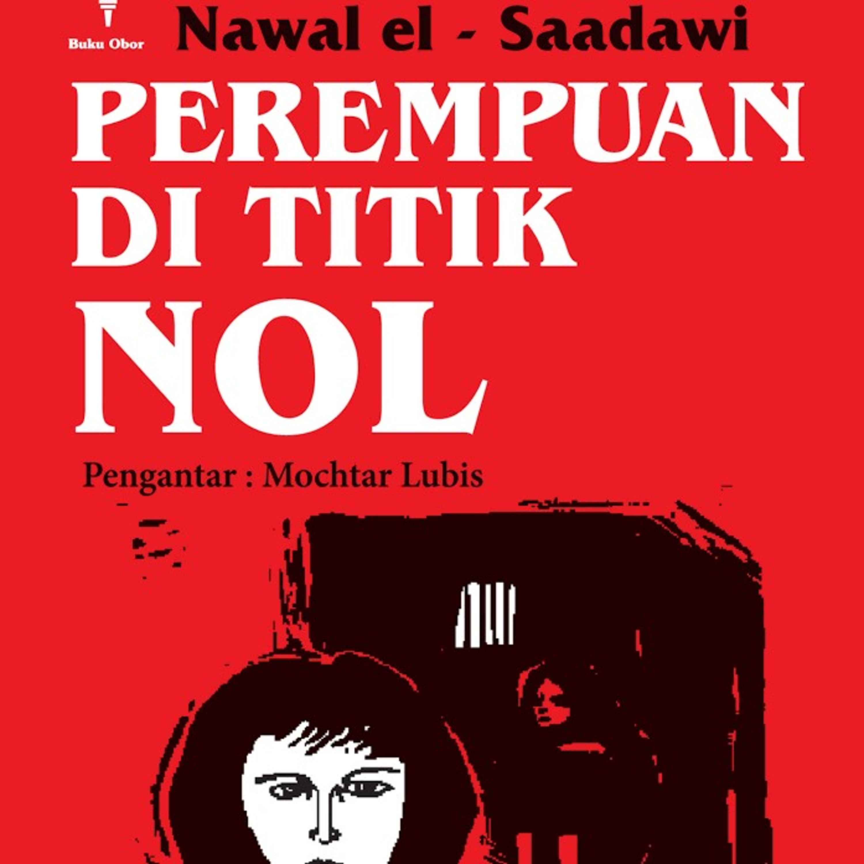 2 (1) | Perempuan Di Titik Nol - Nawal el-Saadawi  episode artwork