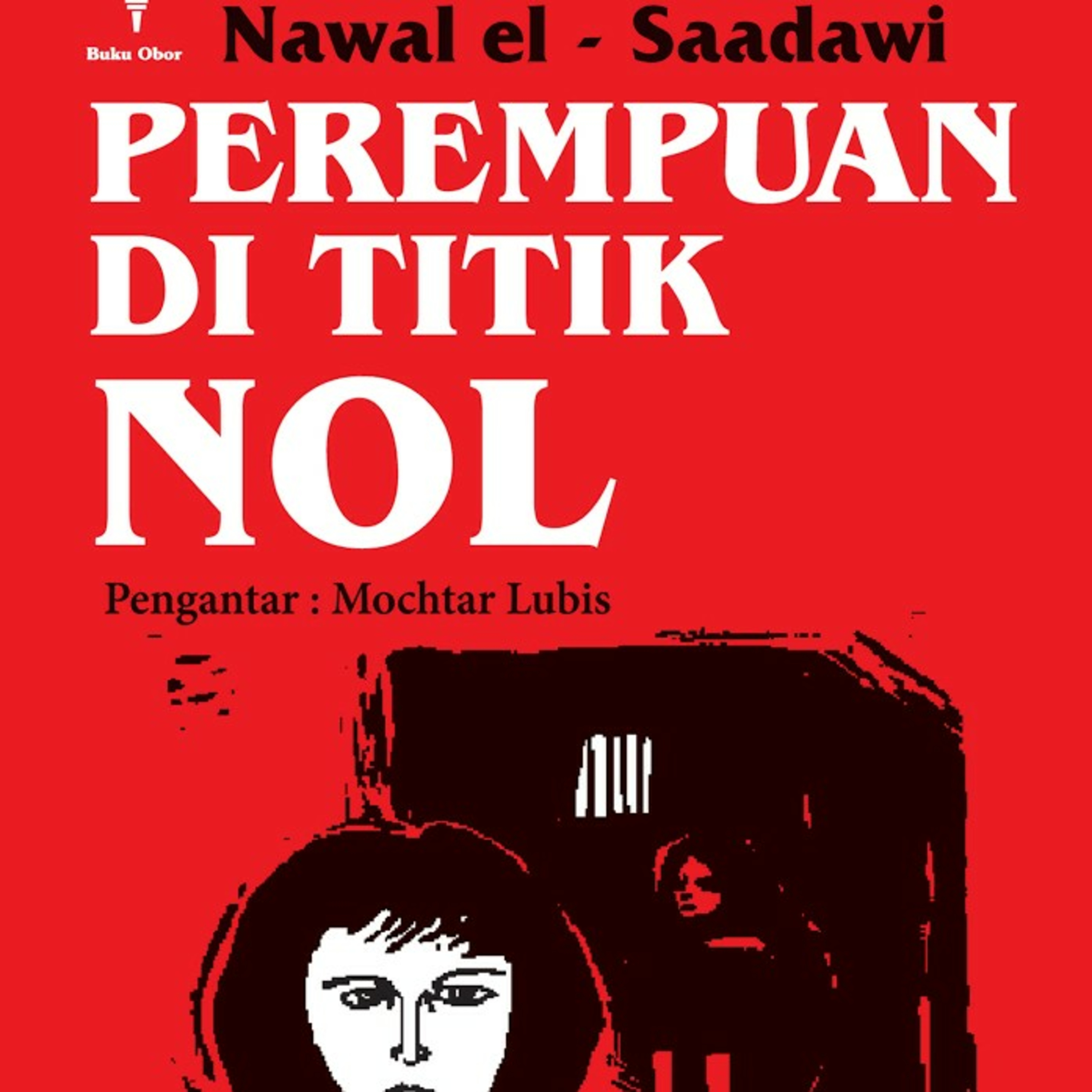 2 (8) | Perempuan Di Titik Nol - Nawal el-Saadawi 