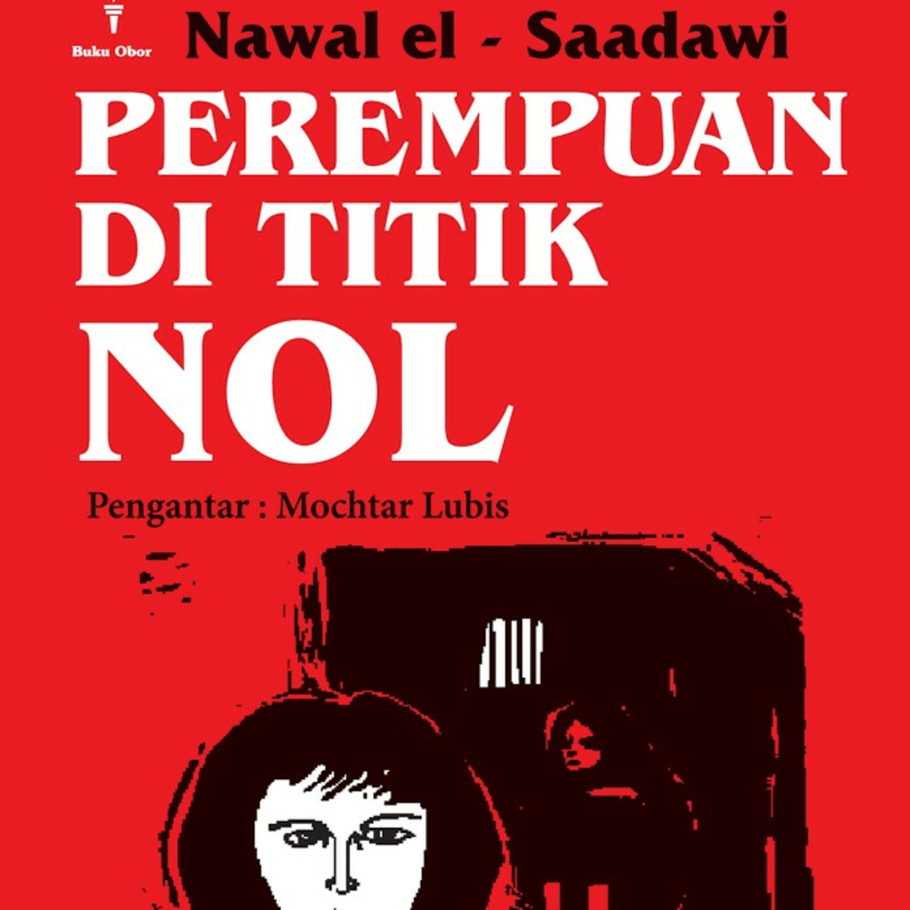 3 | Perempuan Di Titik Nol - Nawal el-Saadawi  episode artwork