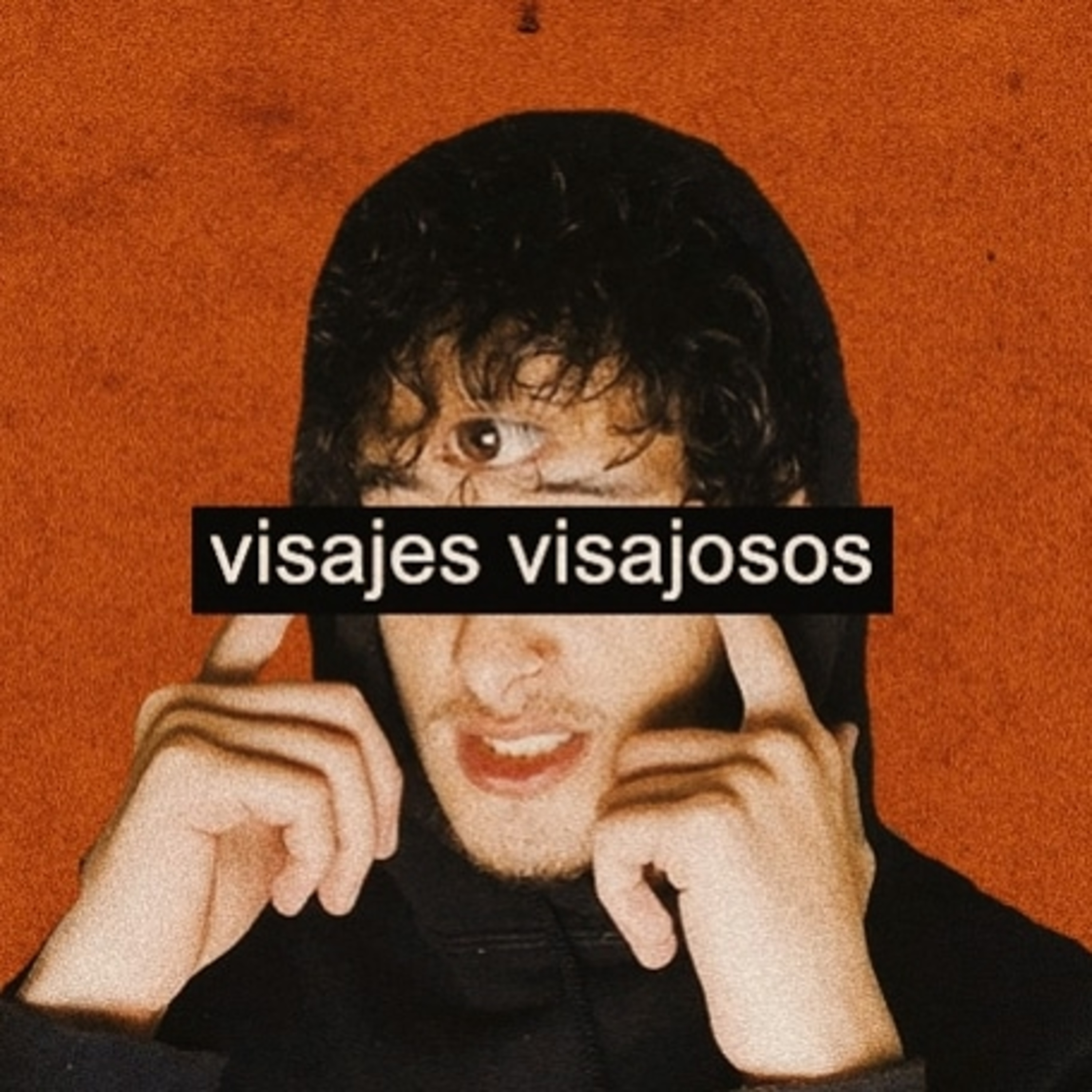 Visajes Visajosos el podcast