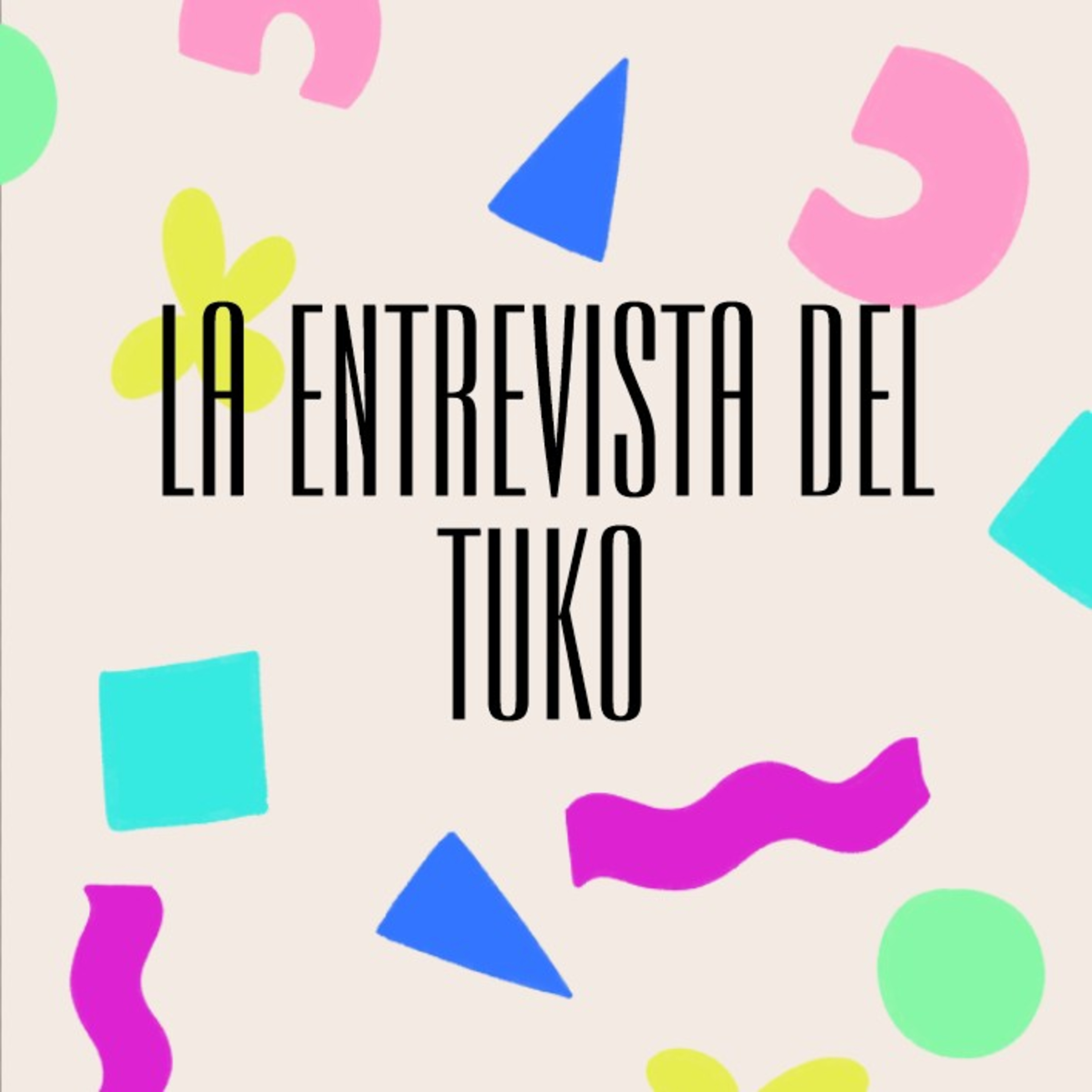La entrevista del Tuko