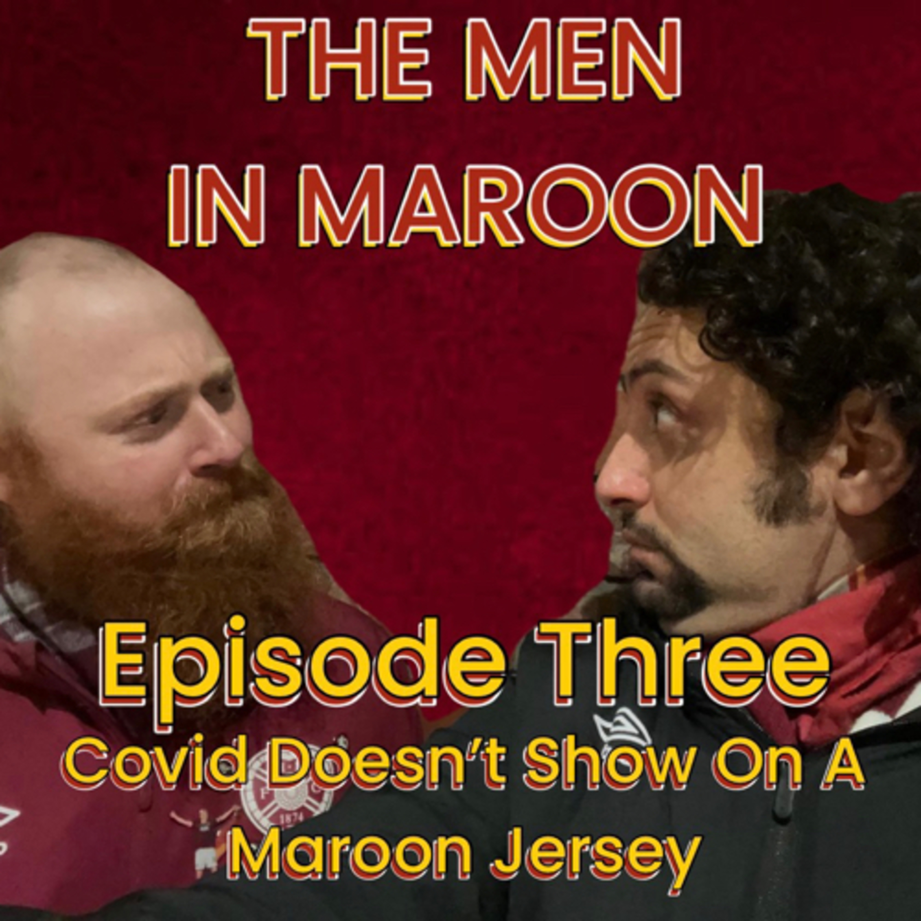 The Men In Maroon