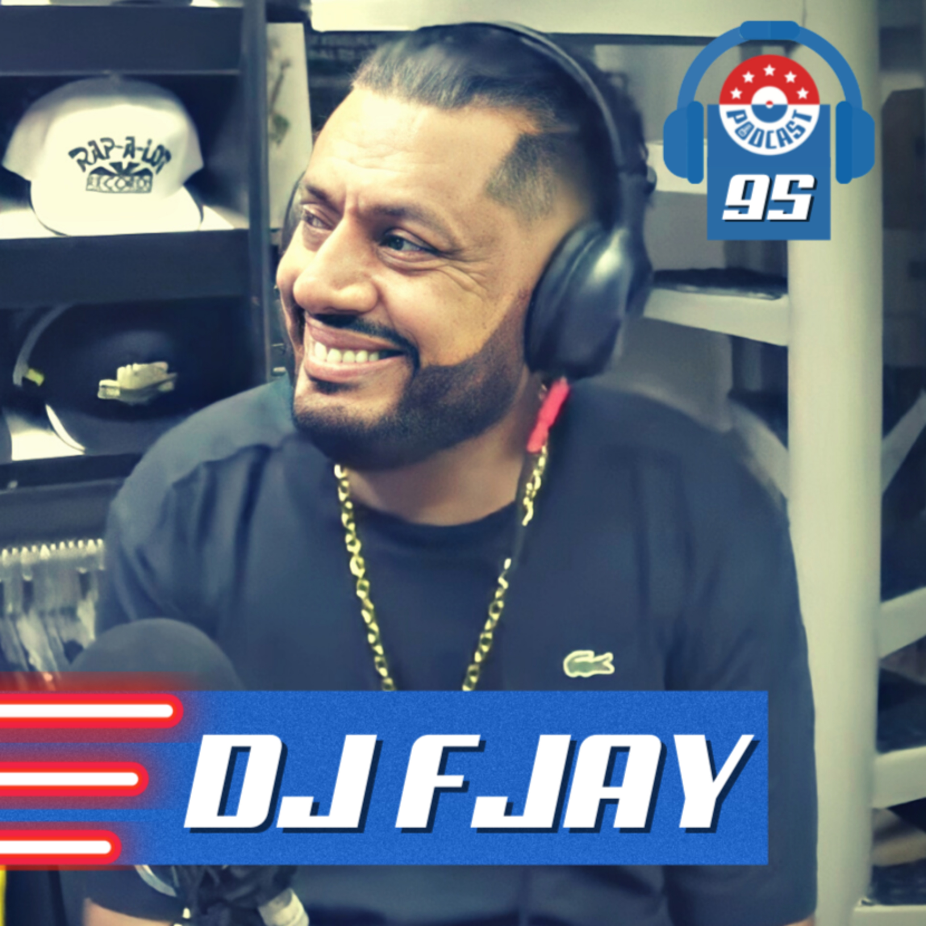 DJ FJAY - GRINGOS PODCAST #95 episode artwork
