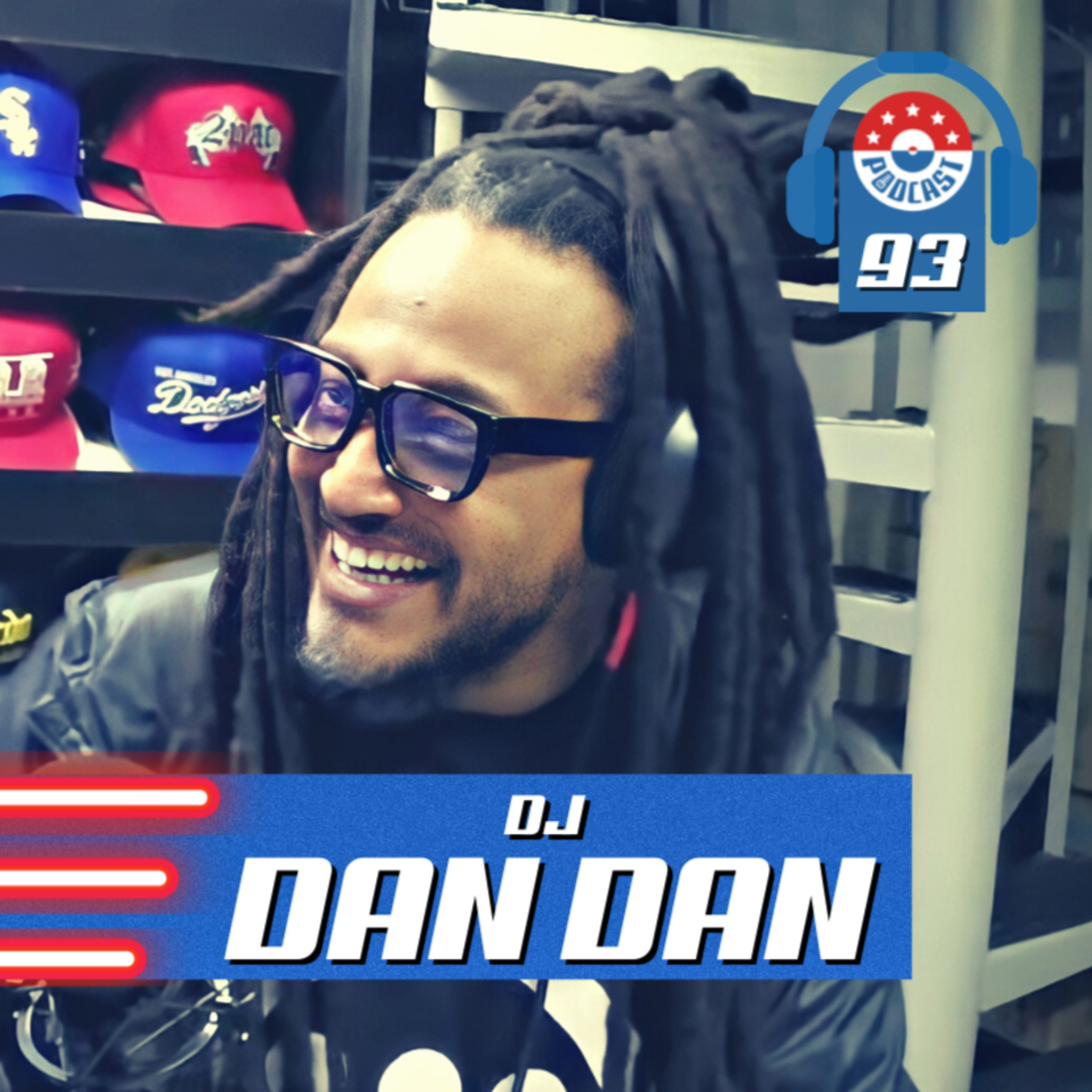 DJ DAN DAN - GRINGOS PODCAST #93 episode artwork