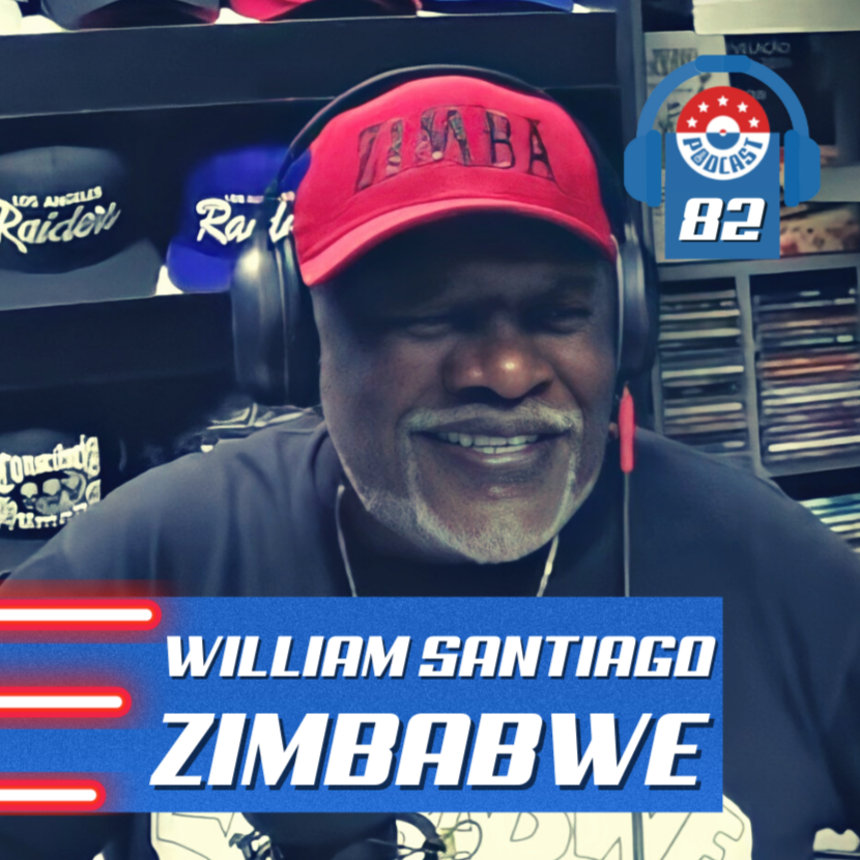 WILLIAM SANTIAGO ZIMBABWE - GRINGOS PODCAST #82 episode artwork