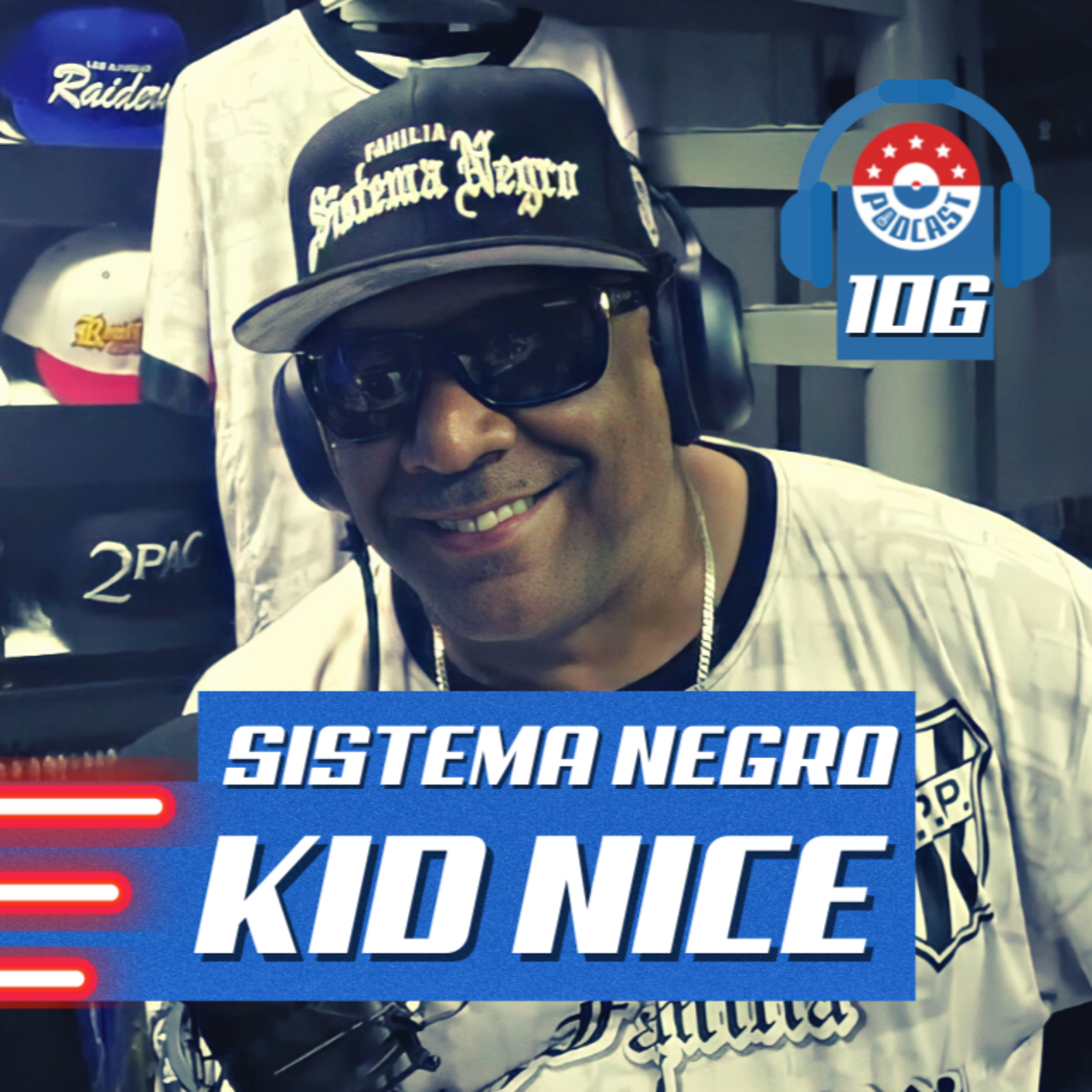 KID NICE (SISTEMA NEGRO) - GRINGOS PODCAST #106 episode artwork