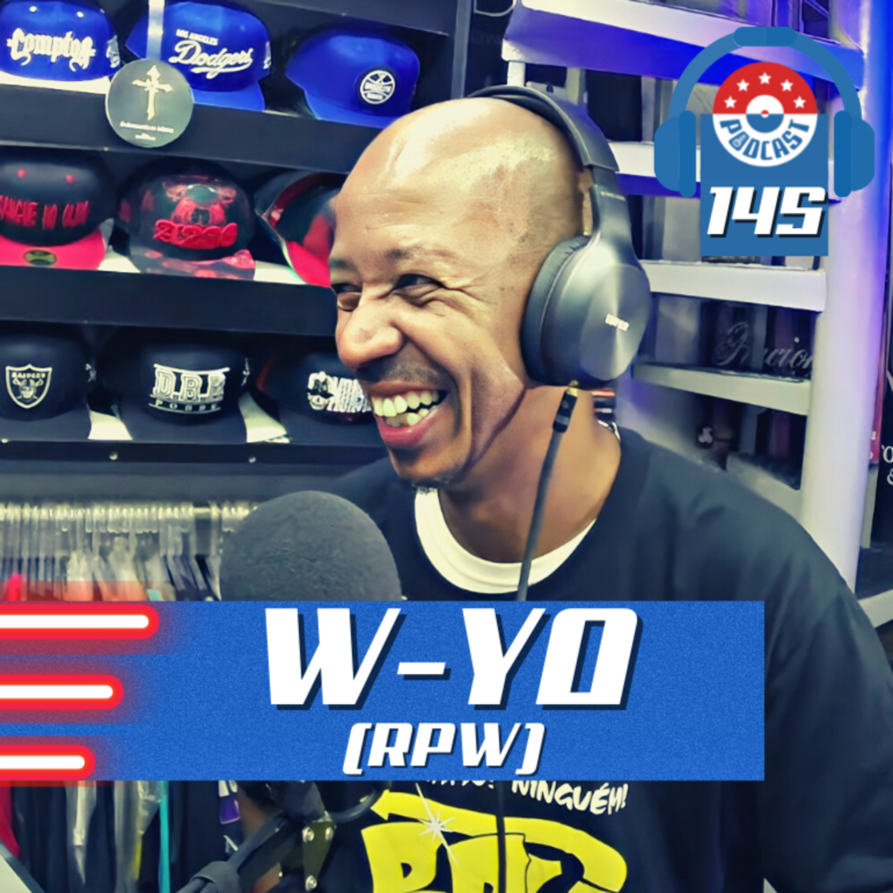 W-YO (RPW) - Gringos Podcast #145 episode artwork