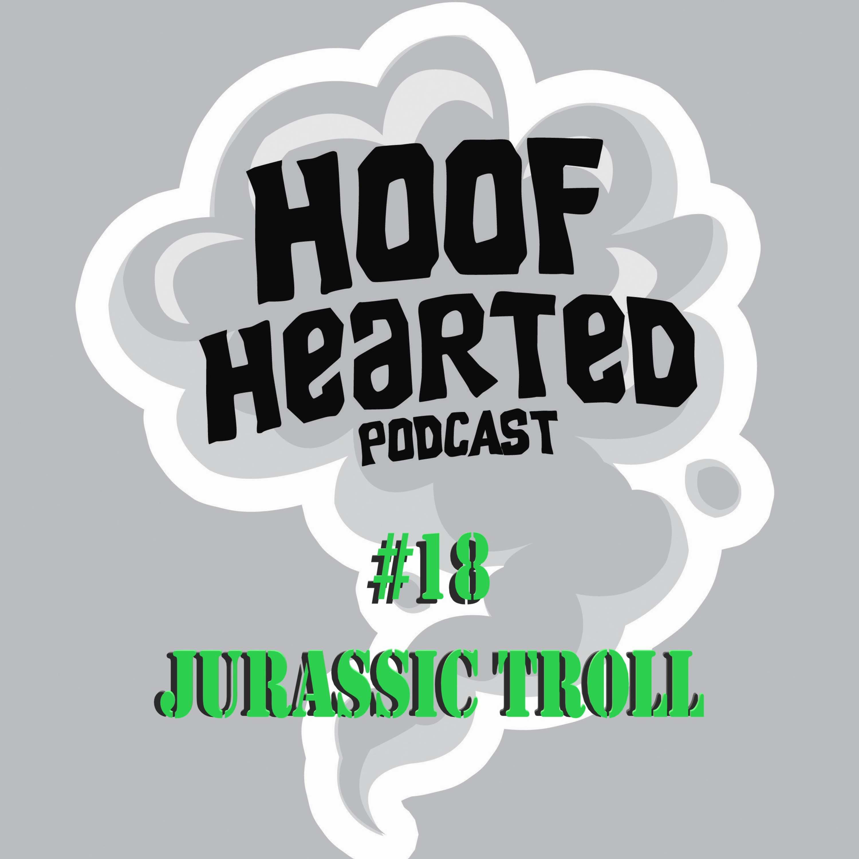 #18 Jurassic Troll episode artwork