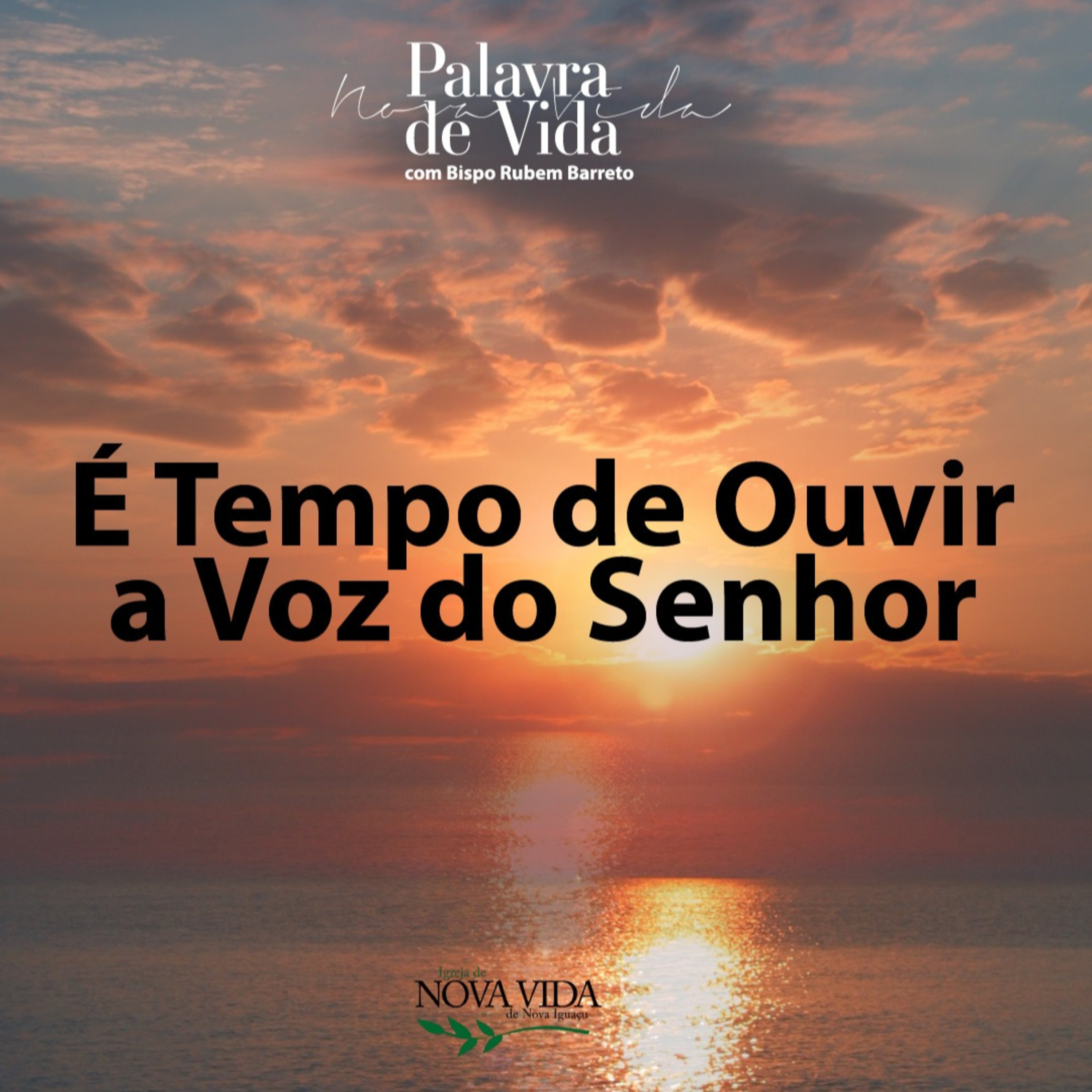 Palavra de Vida - É Tempo de Ouvir a Voz do Senhor - Bispo Rubem Barreto episode artwork