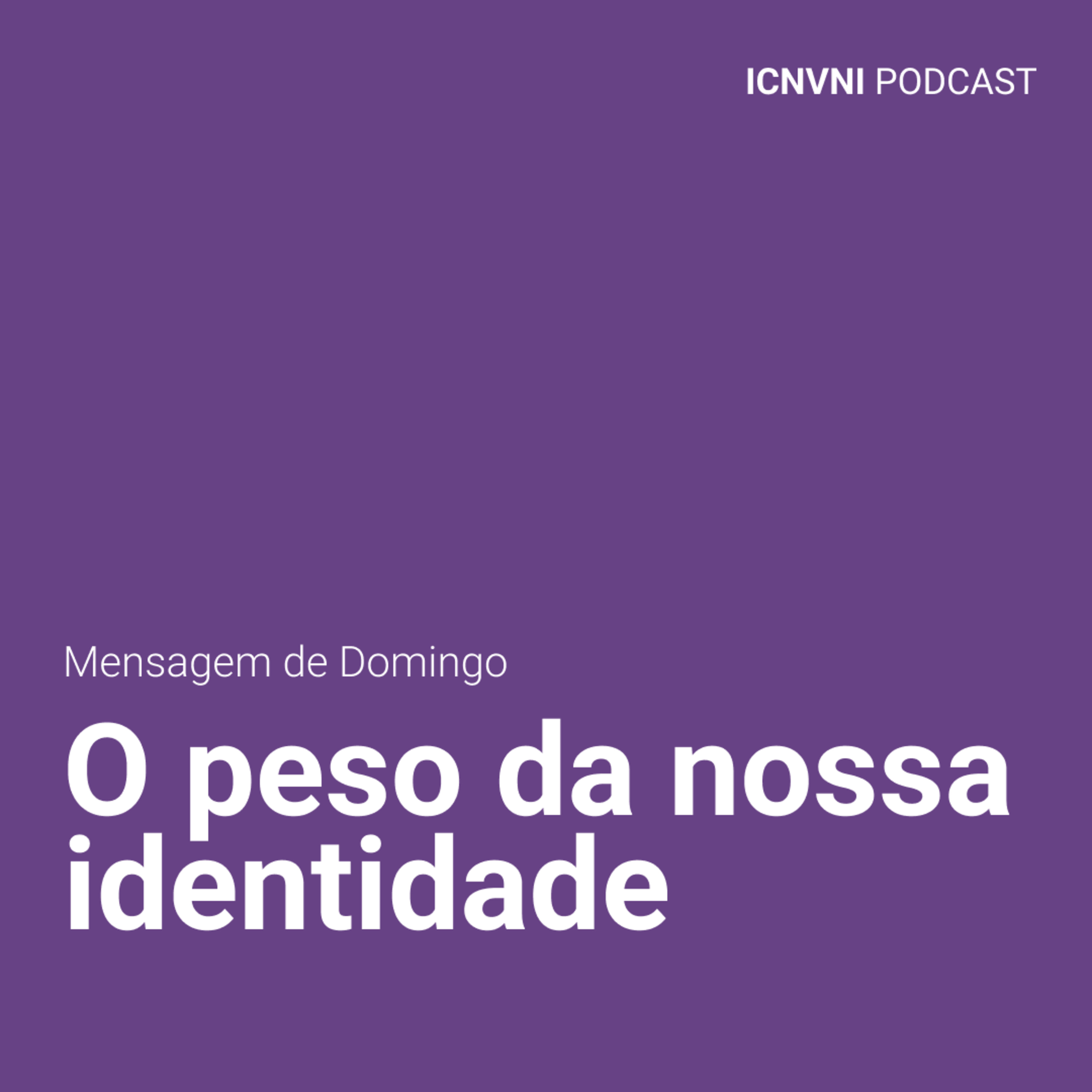 O peso da nossa identidade - Bp. Rubem Barreto episode artwork