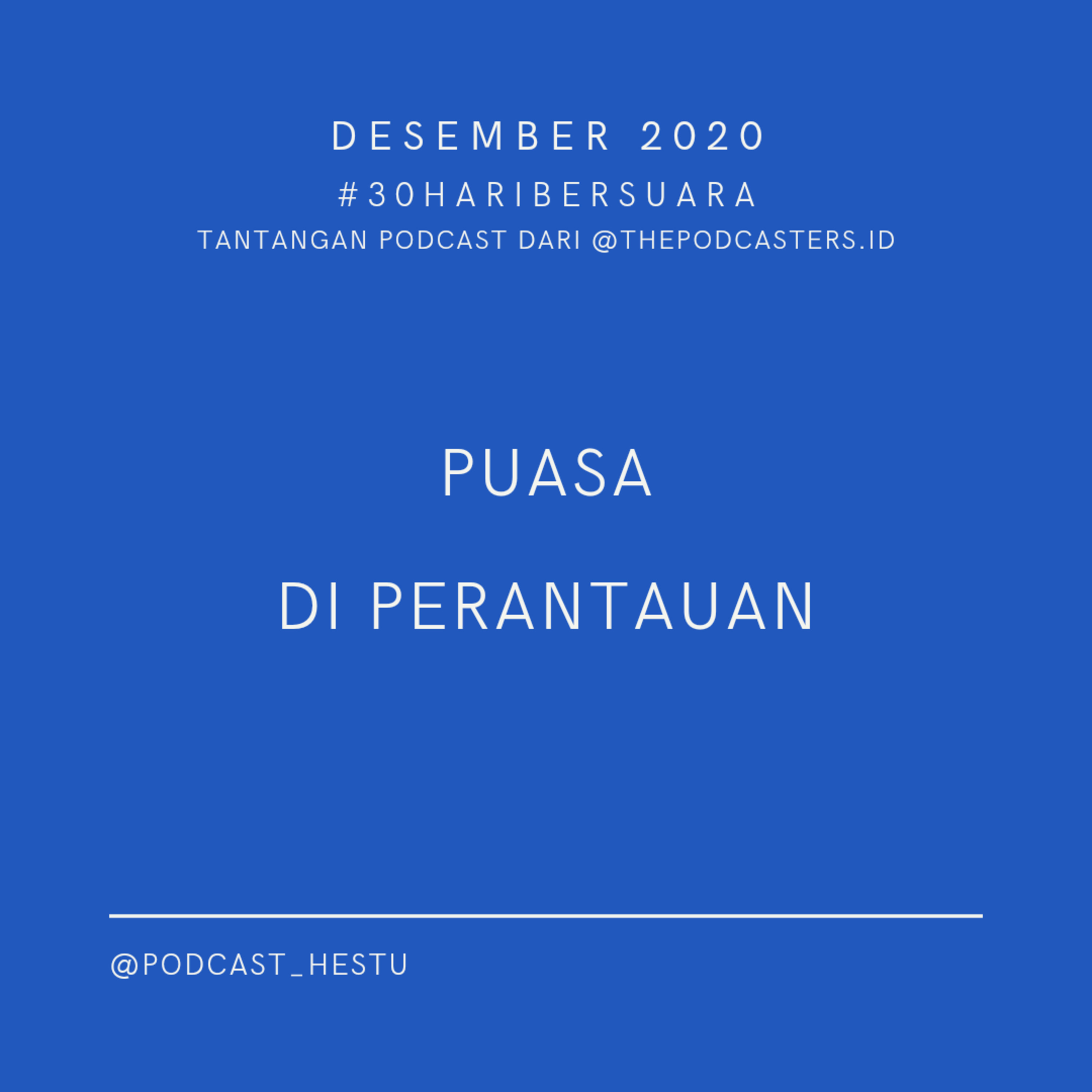 Puasa di perantauan | #30haribersuara episode artwork