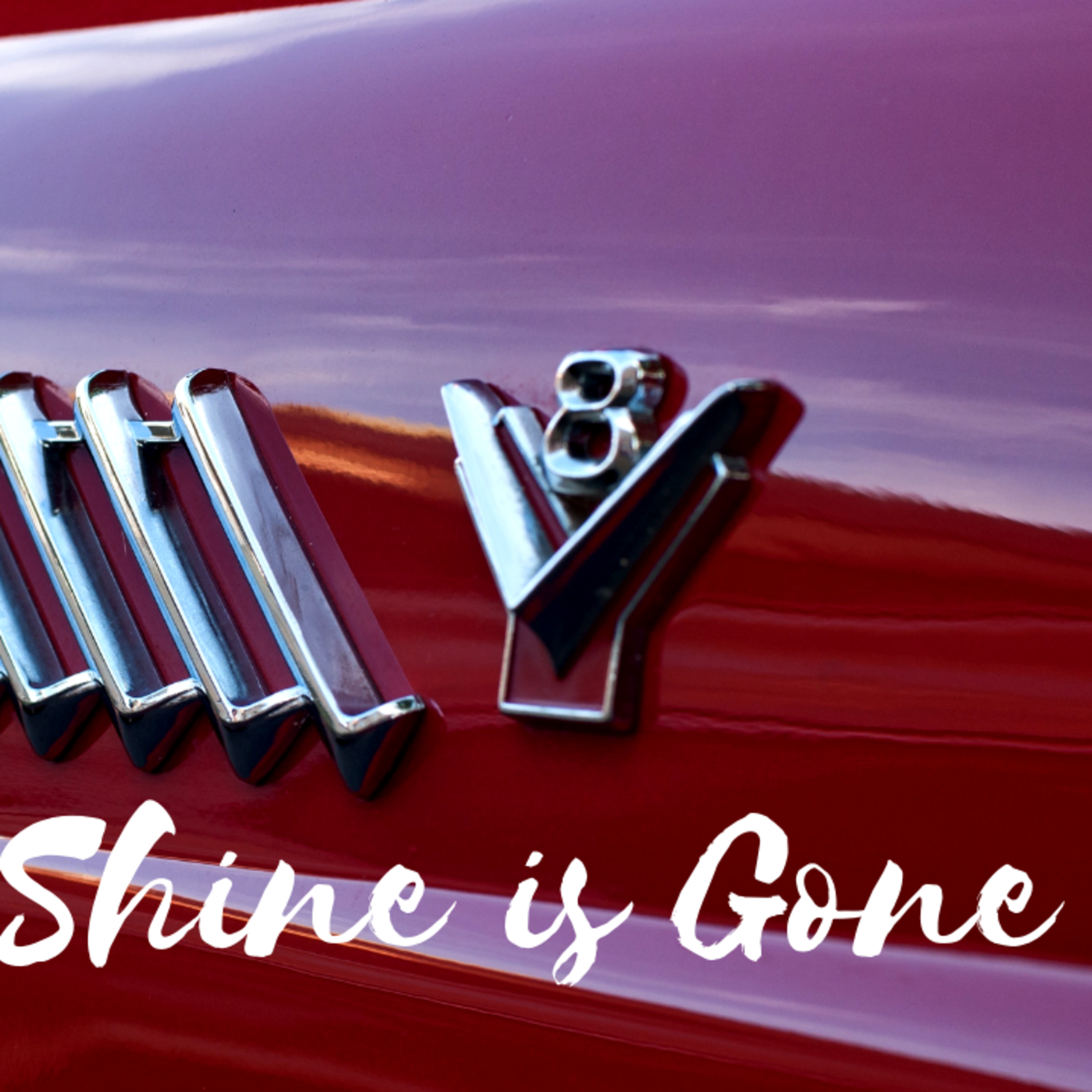 When the Shine is Gone