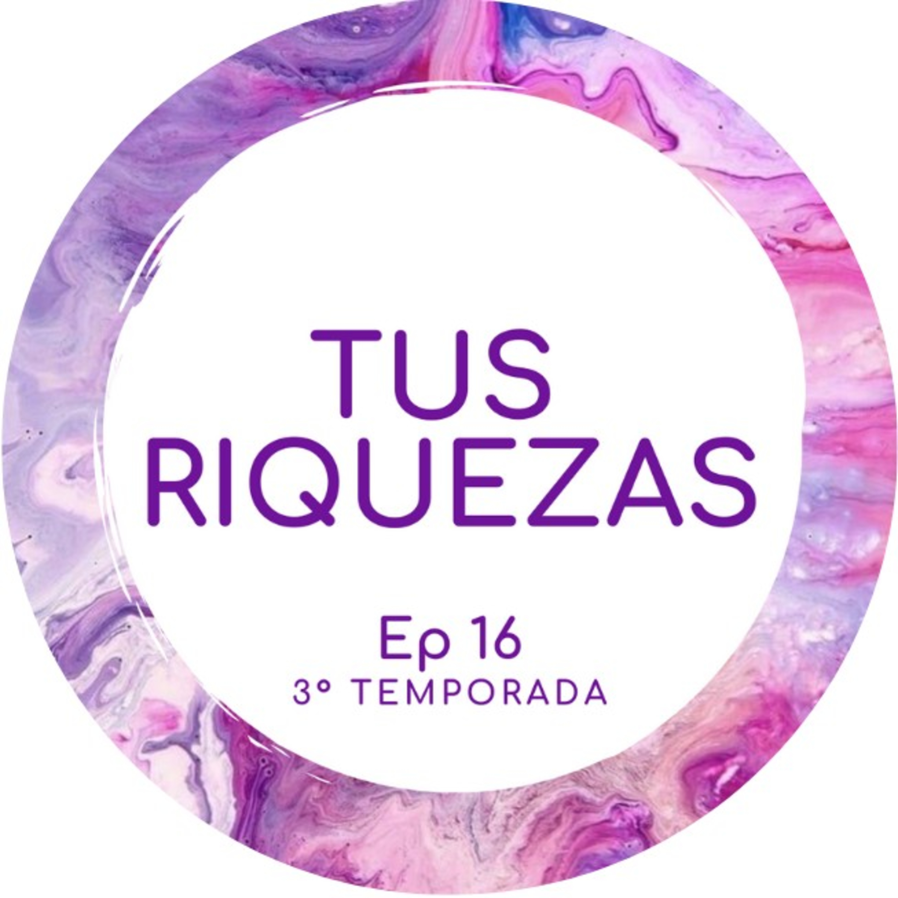 Tus Riquezas episode artwork