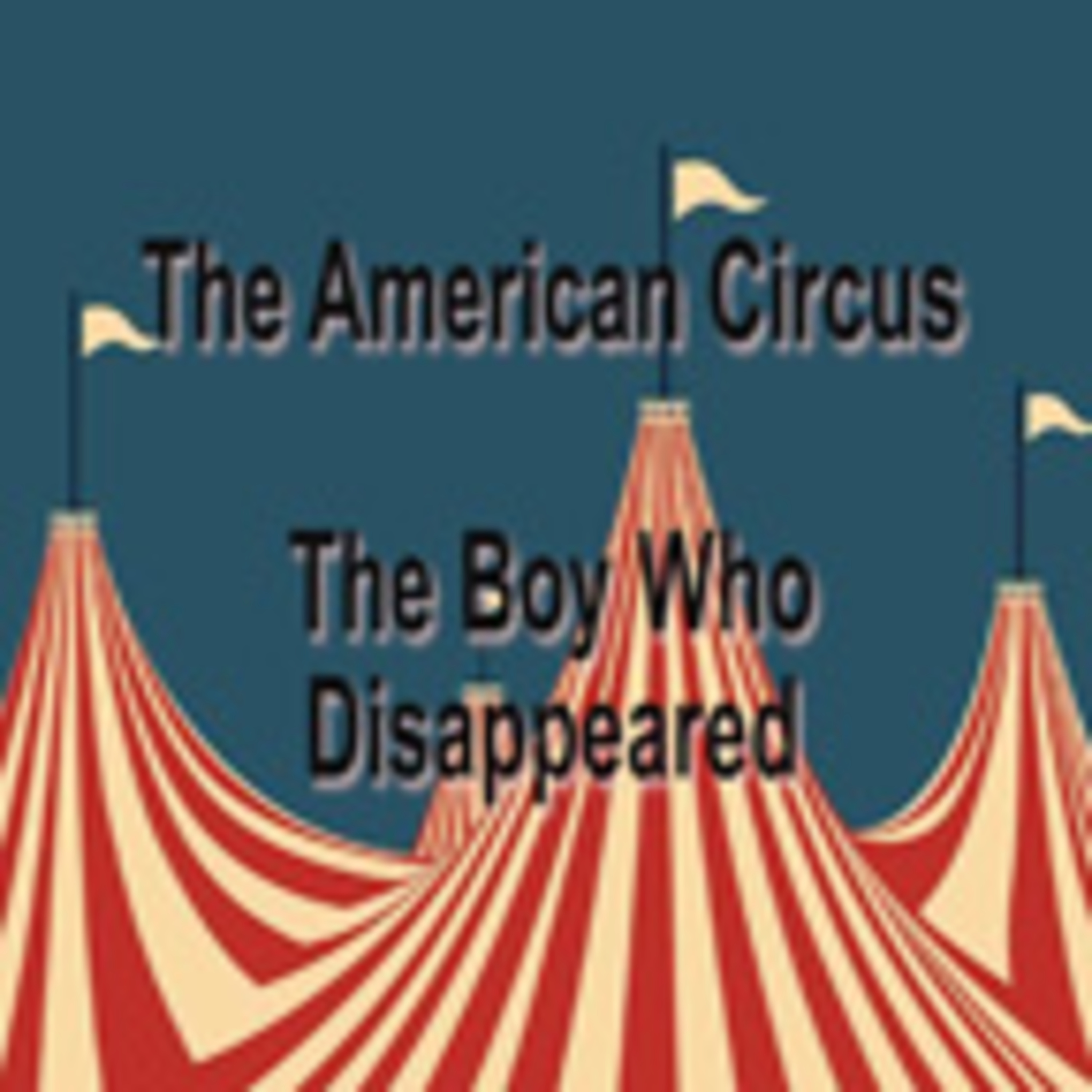 The American Circus - A Savvy Channel Production