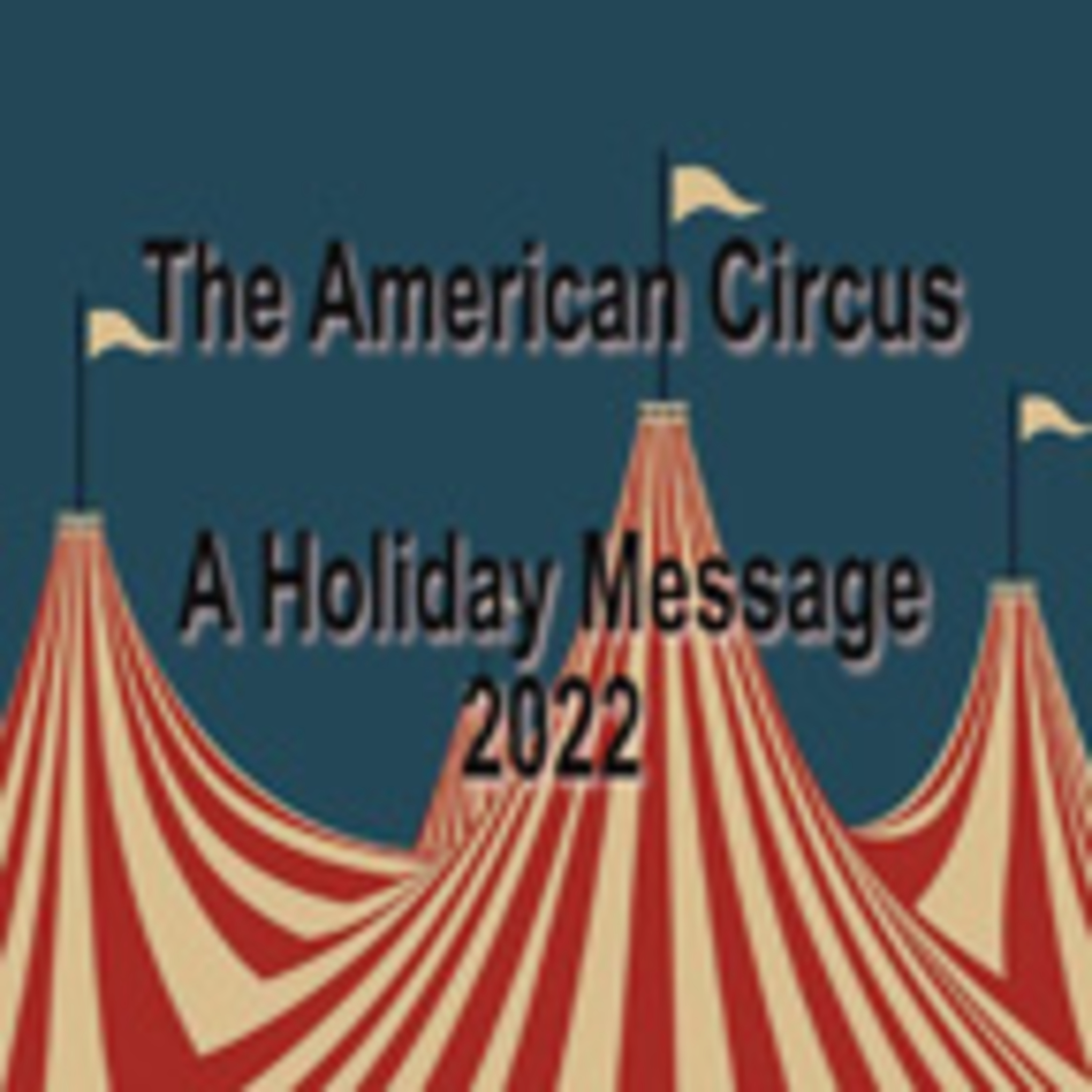 The American Circus - A Savvy Channel Production