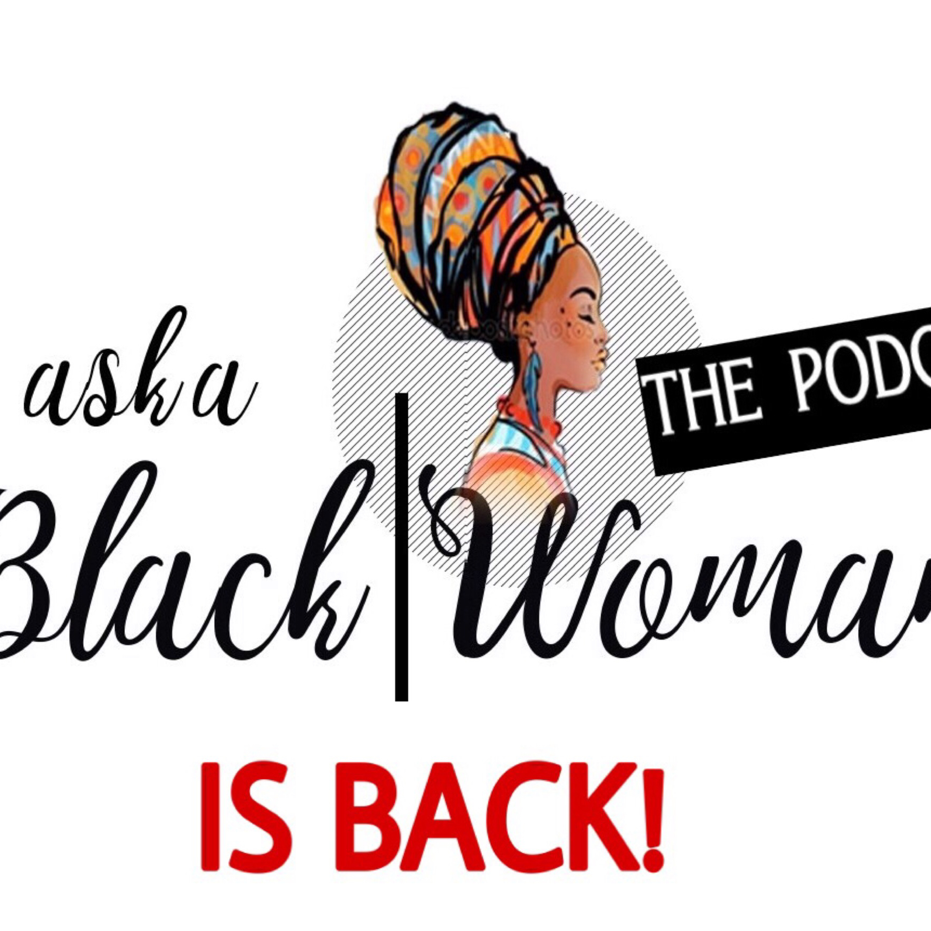 Ask A Black Woman