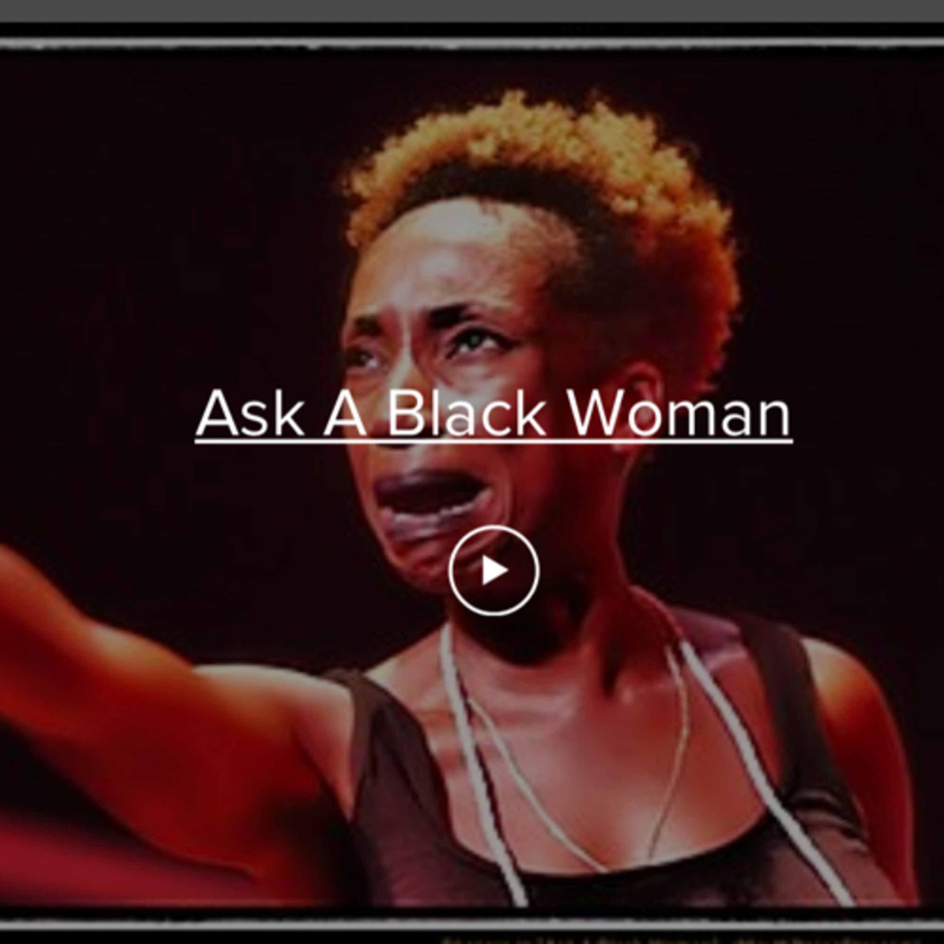 Ask A Black Woman