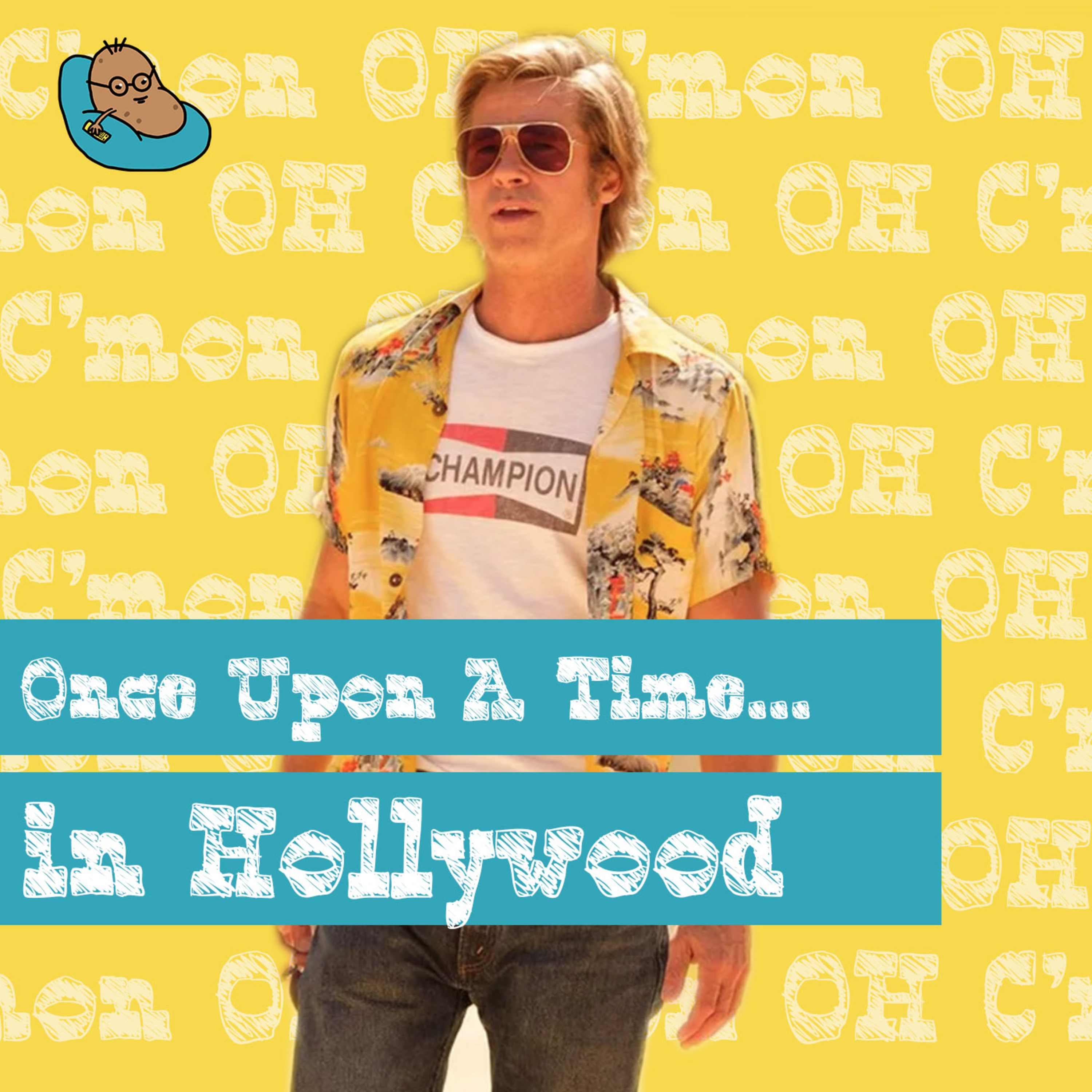Once Upon a Time...In Hollywood: The Most Romantic Tarantino Movie episode artwork