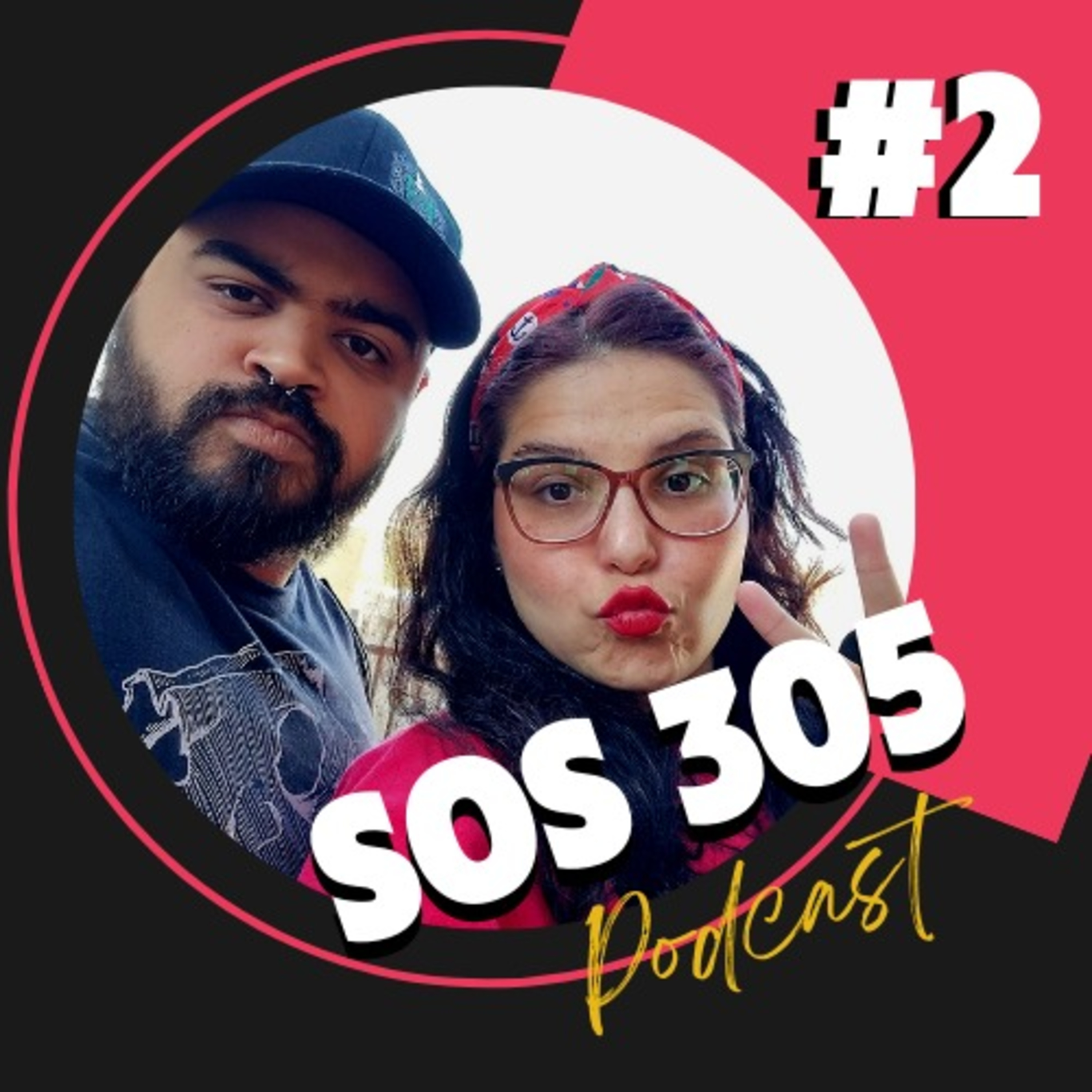 SOS 305 Podcast