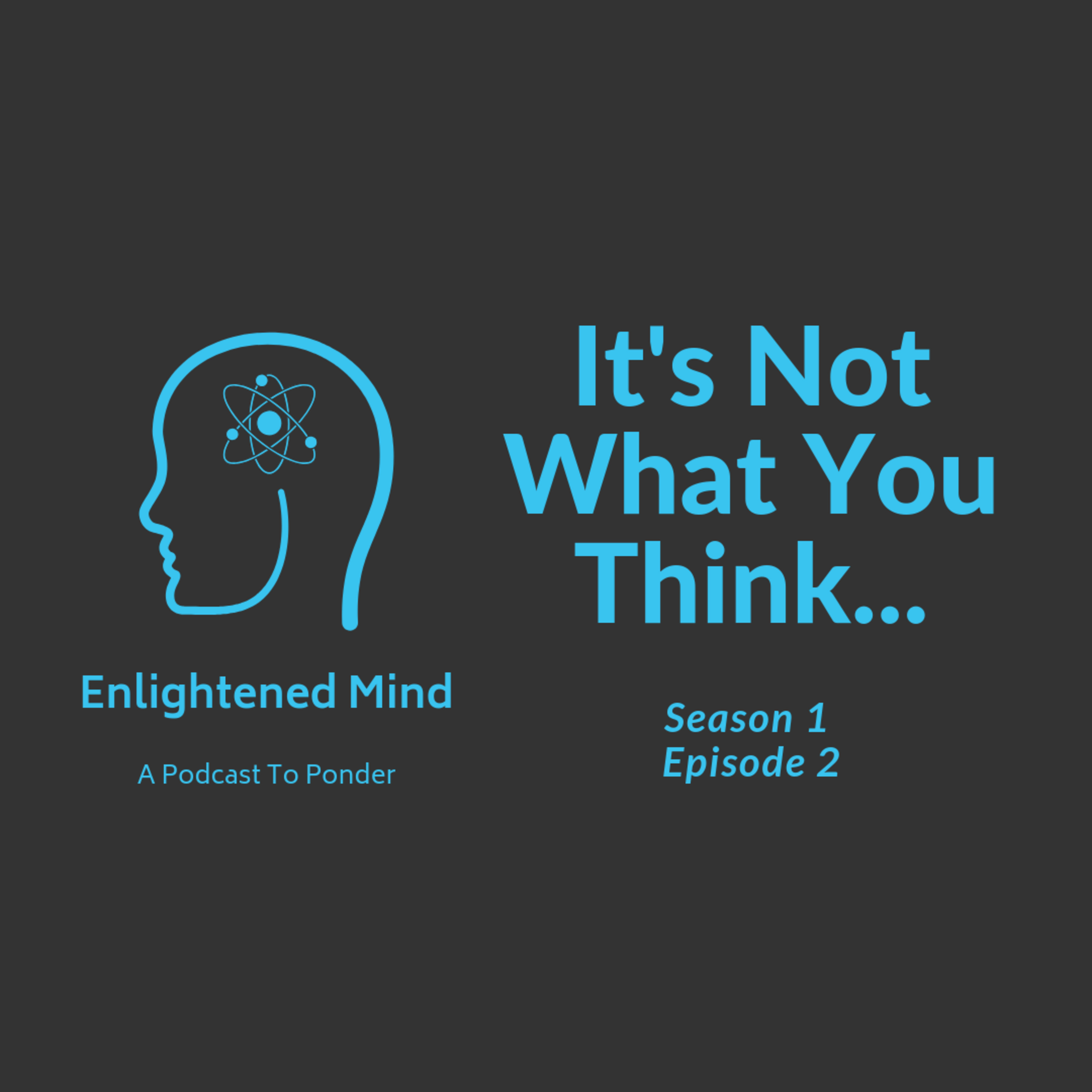It's Not What You Think... episode artwork