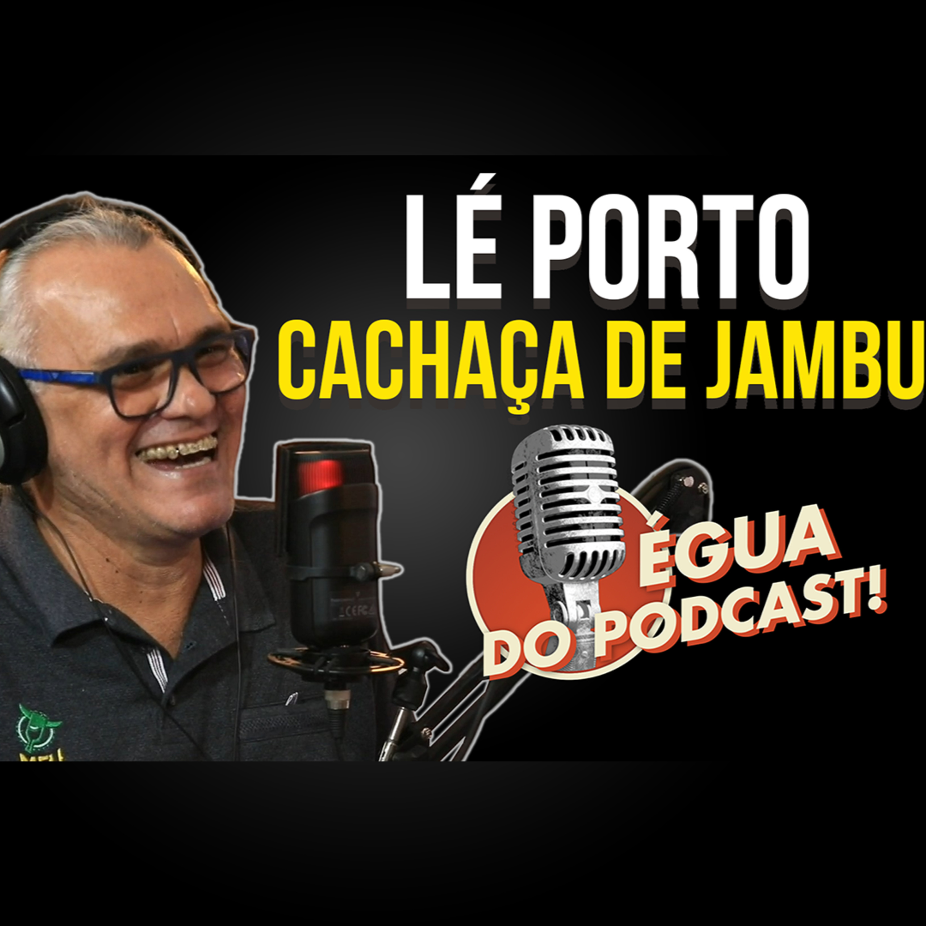 ÉGUA DO PODCAST