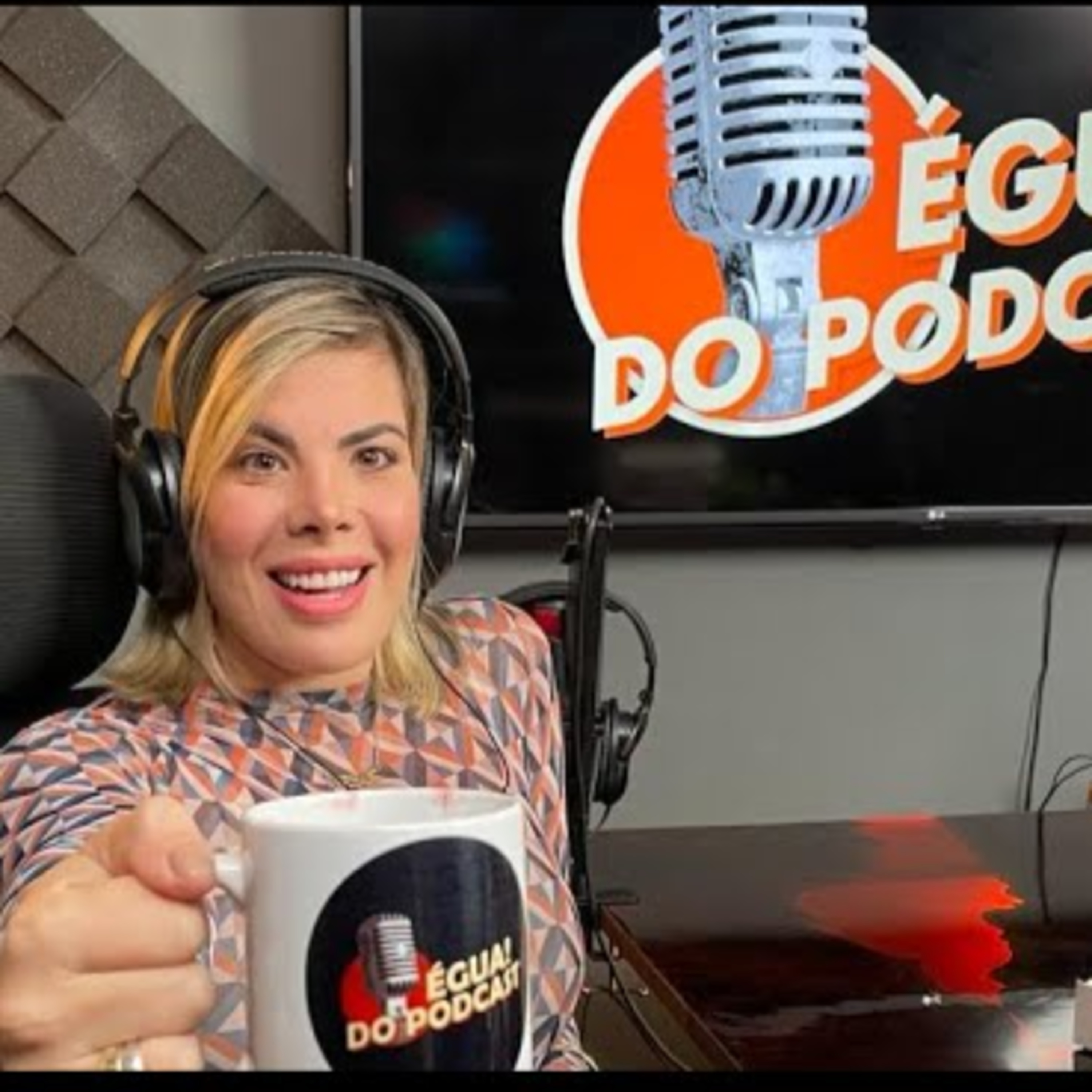 ÉGUA DO PODCAST