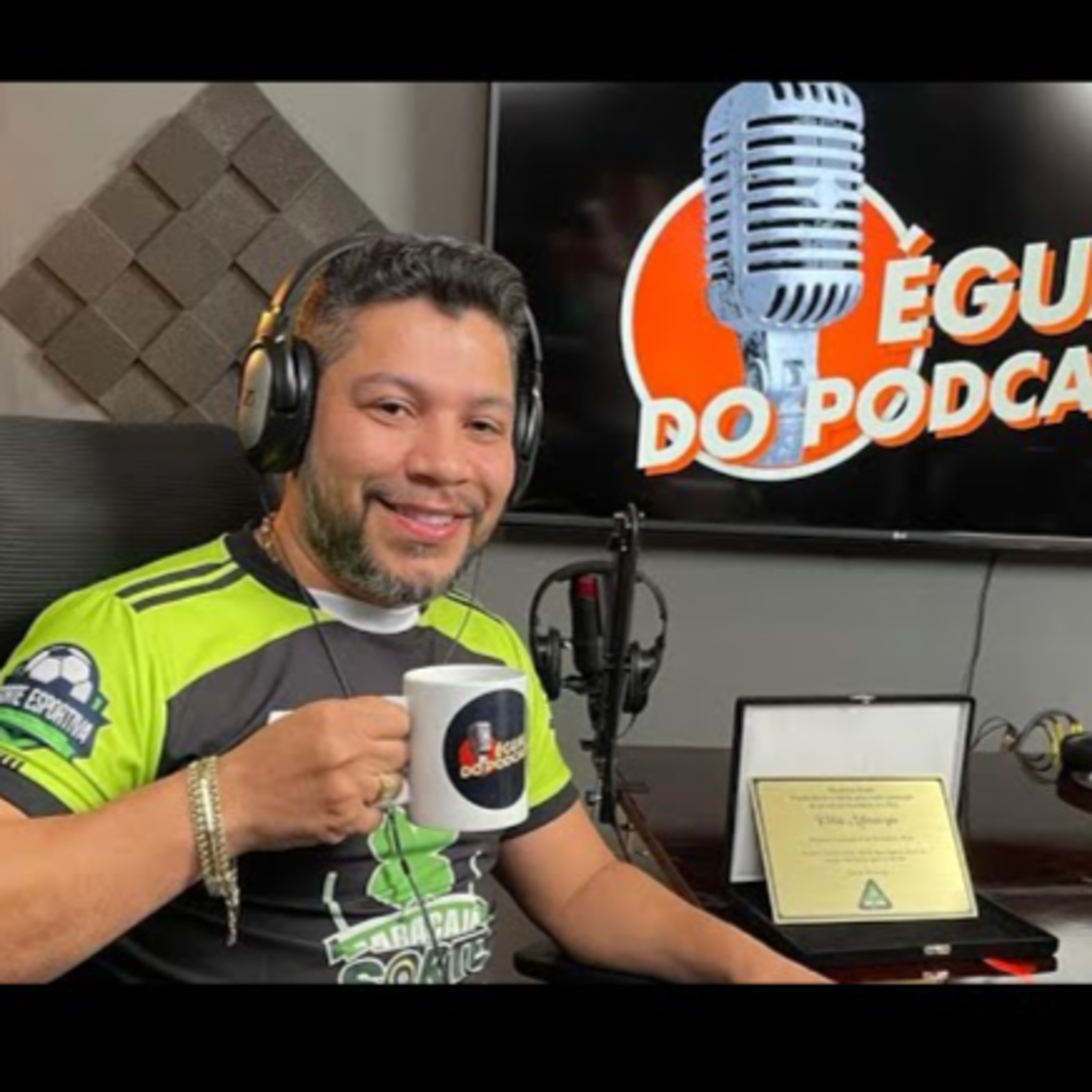 ÉGUA DO PODCAST