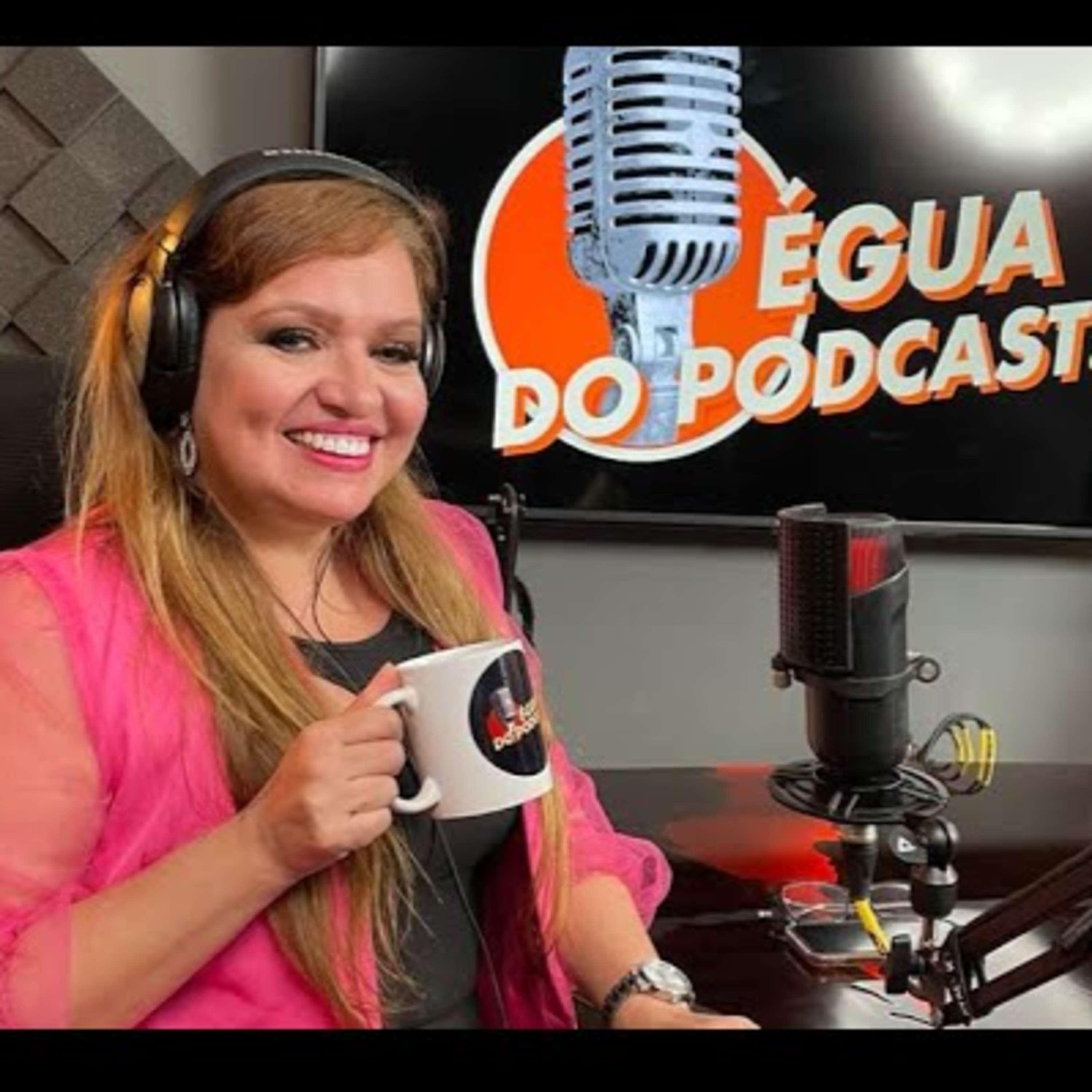 ÉGUA DO PODCAST