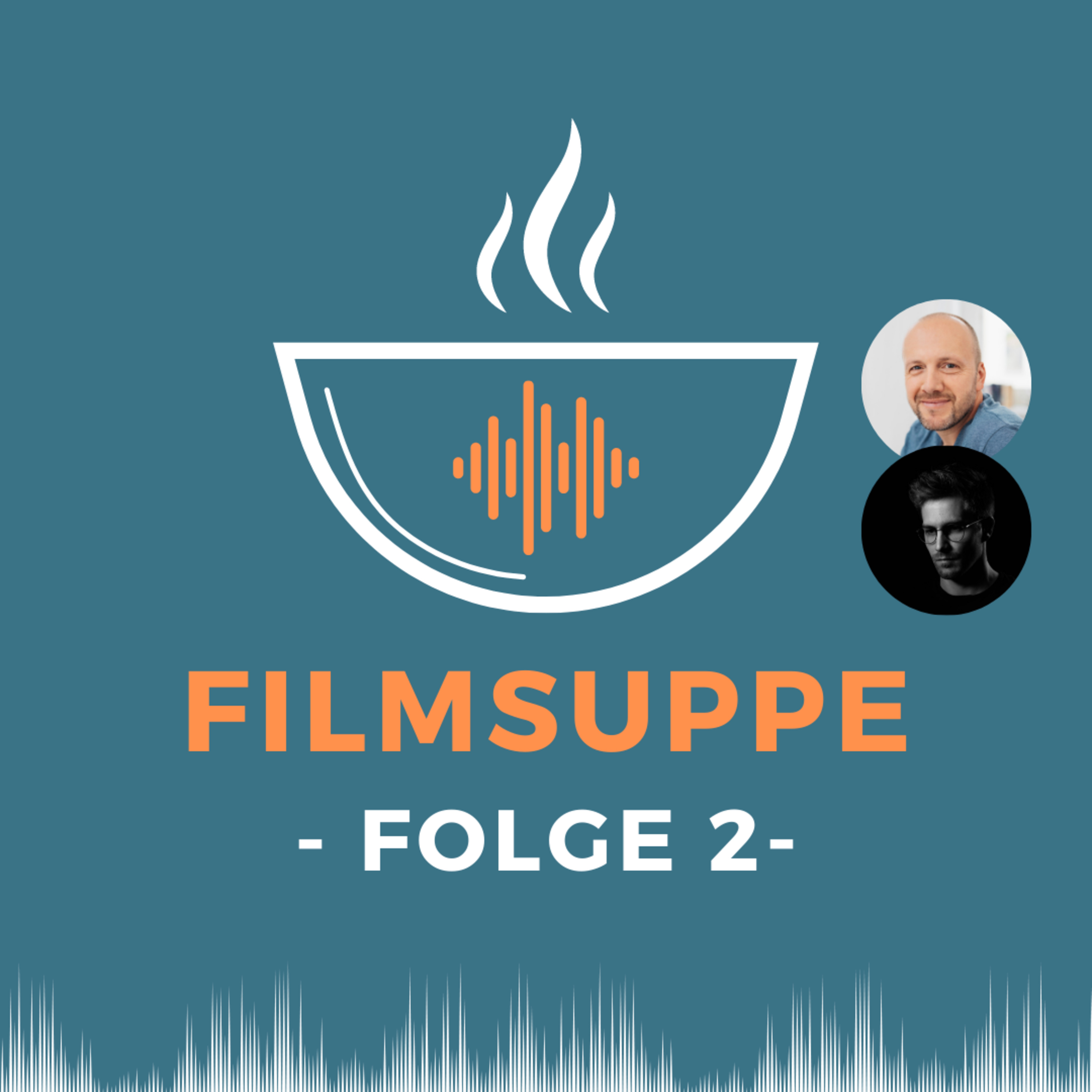 Filmsuppe - der Foto und Video Podcast mit Ralf und Felix
